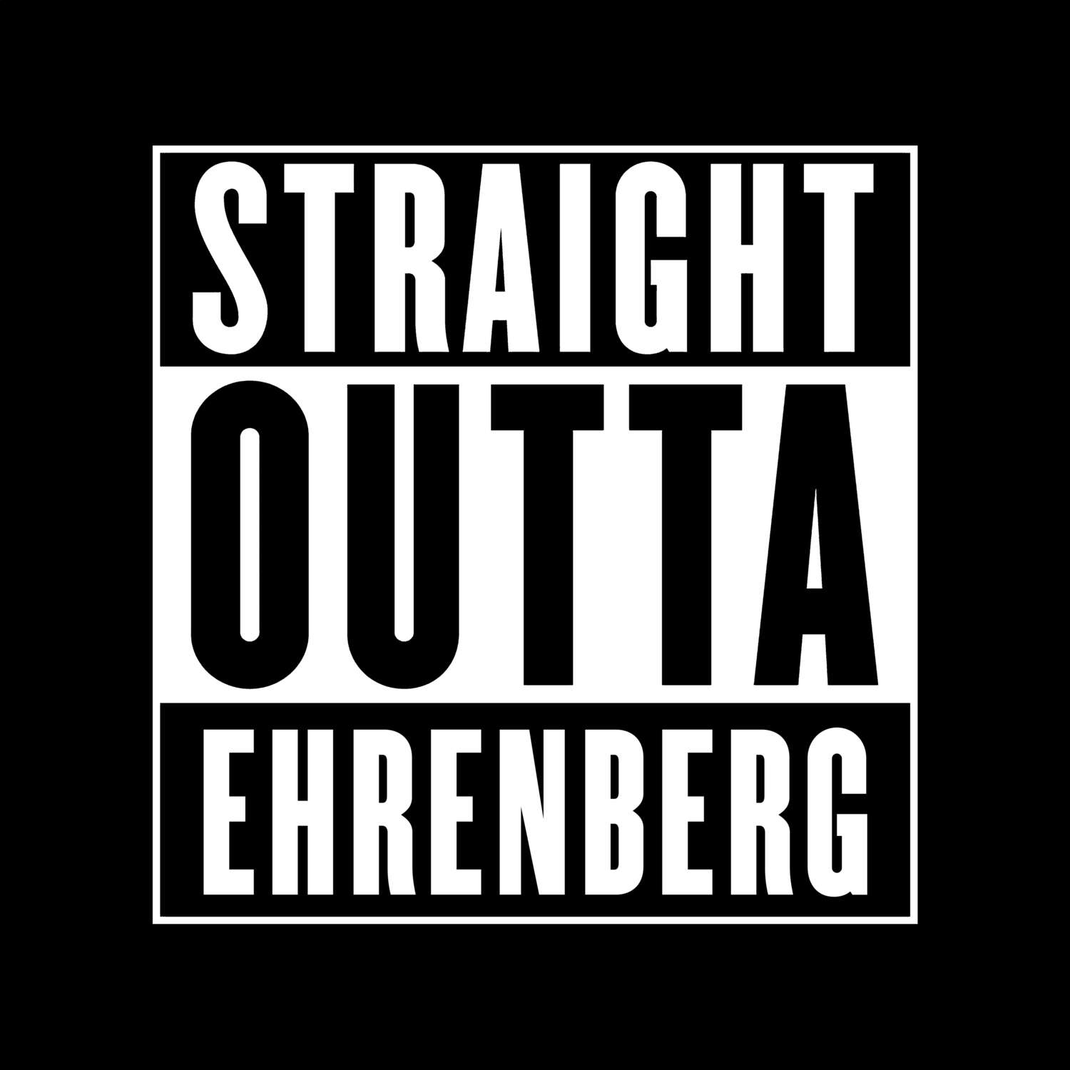 Ehrenberg T-Shirt »Straight Outta«