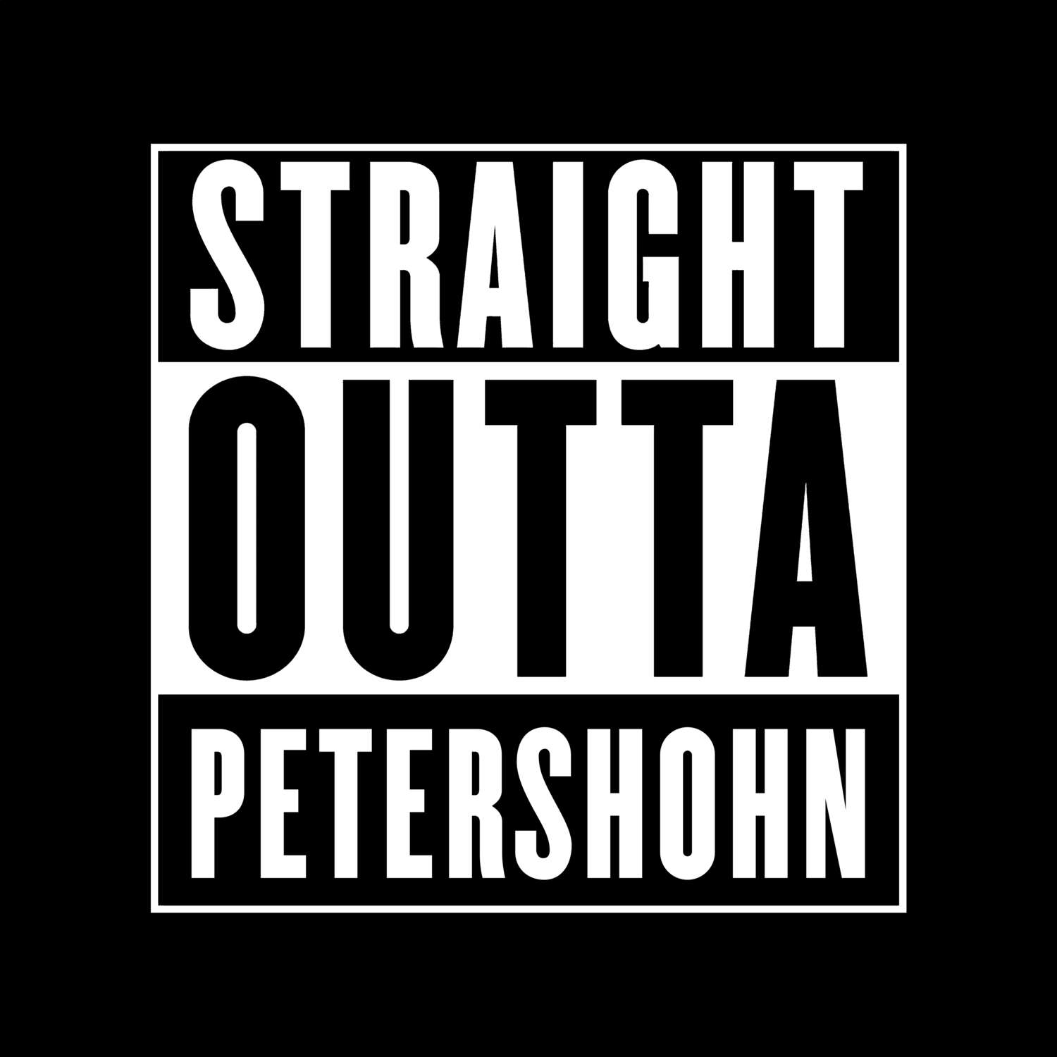 Petershohn T-Shirt »Straight Outta«