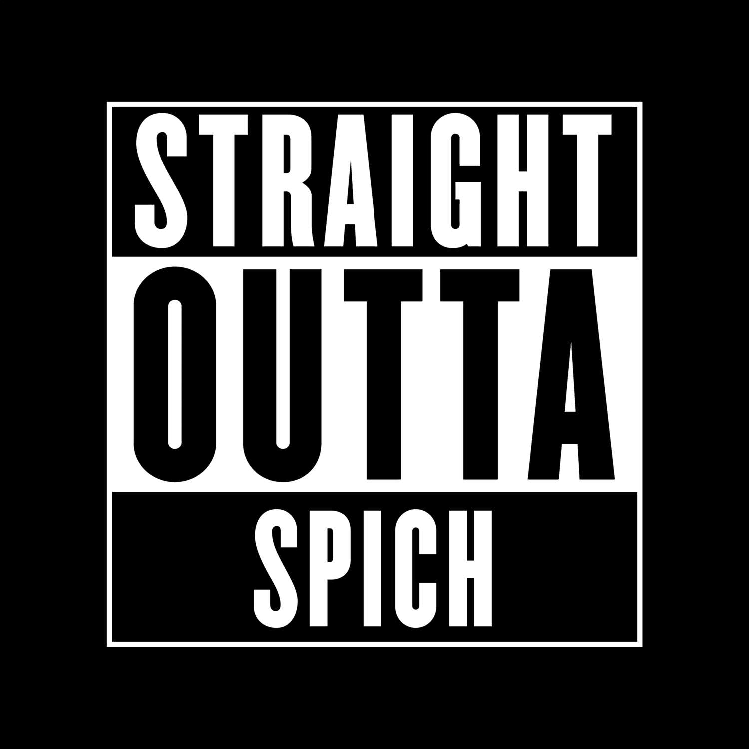 T-Shirt »Straight Outta« für den Ort »Spich«