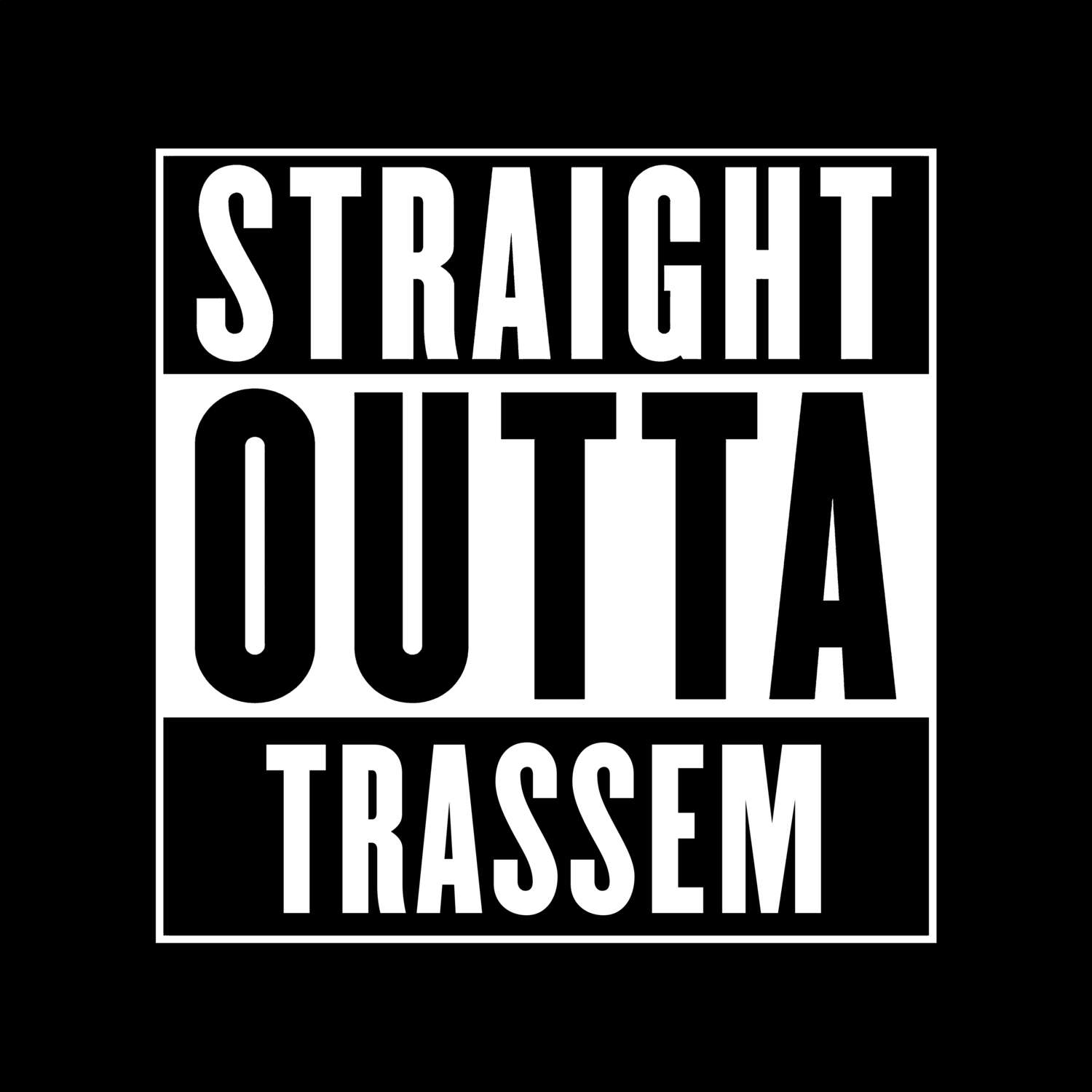 T-Shirt »Straight Outta« für den Ort »Trassem«