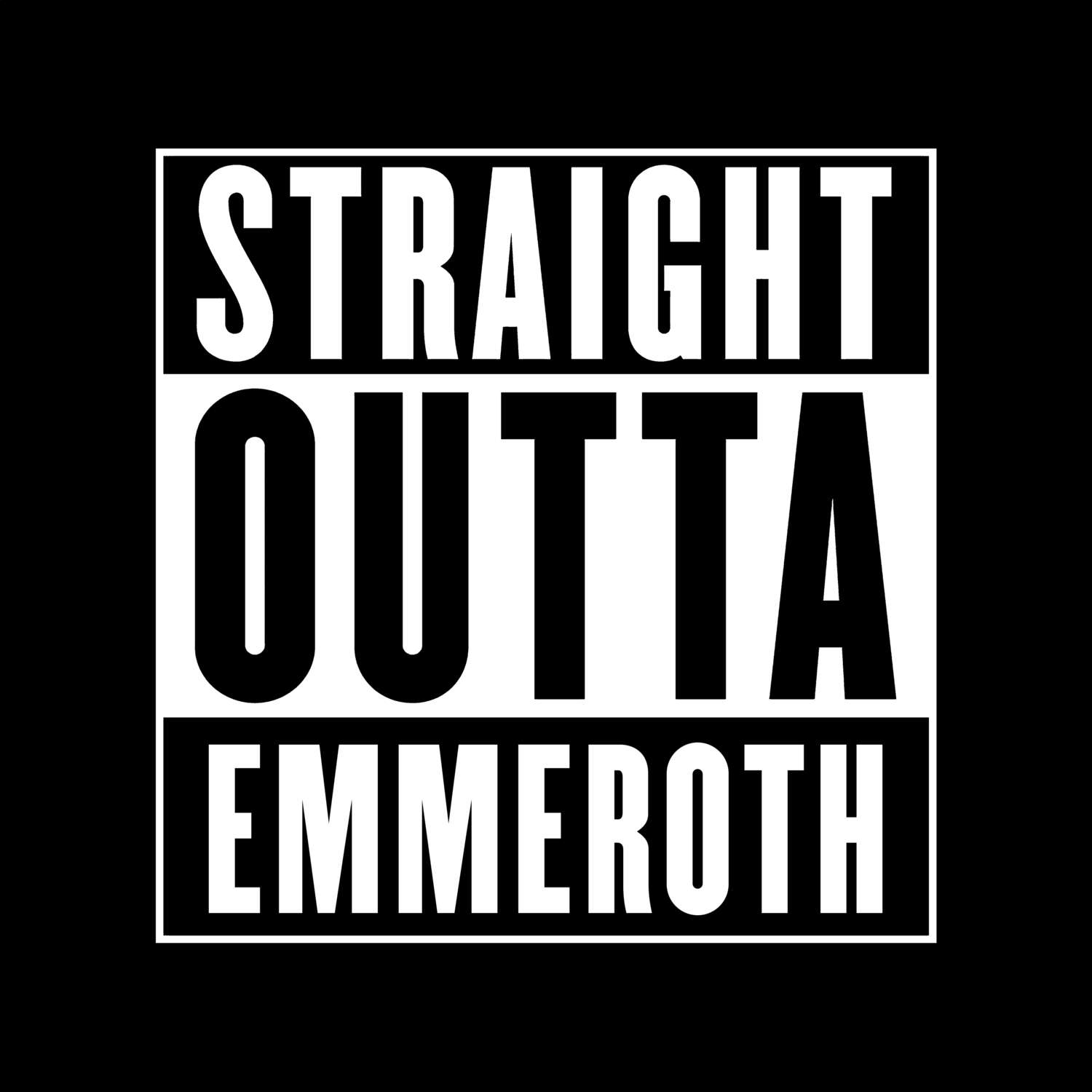 Emmeroth T-Shirt »Straight Outta«