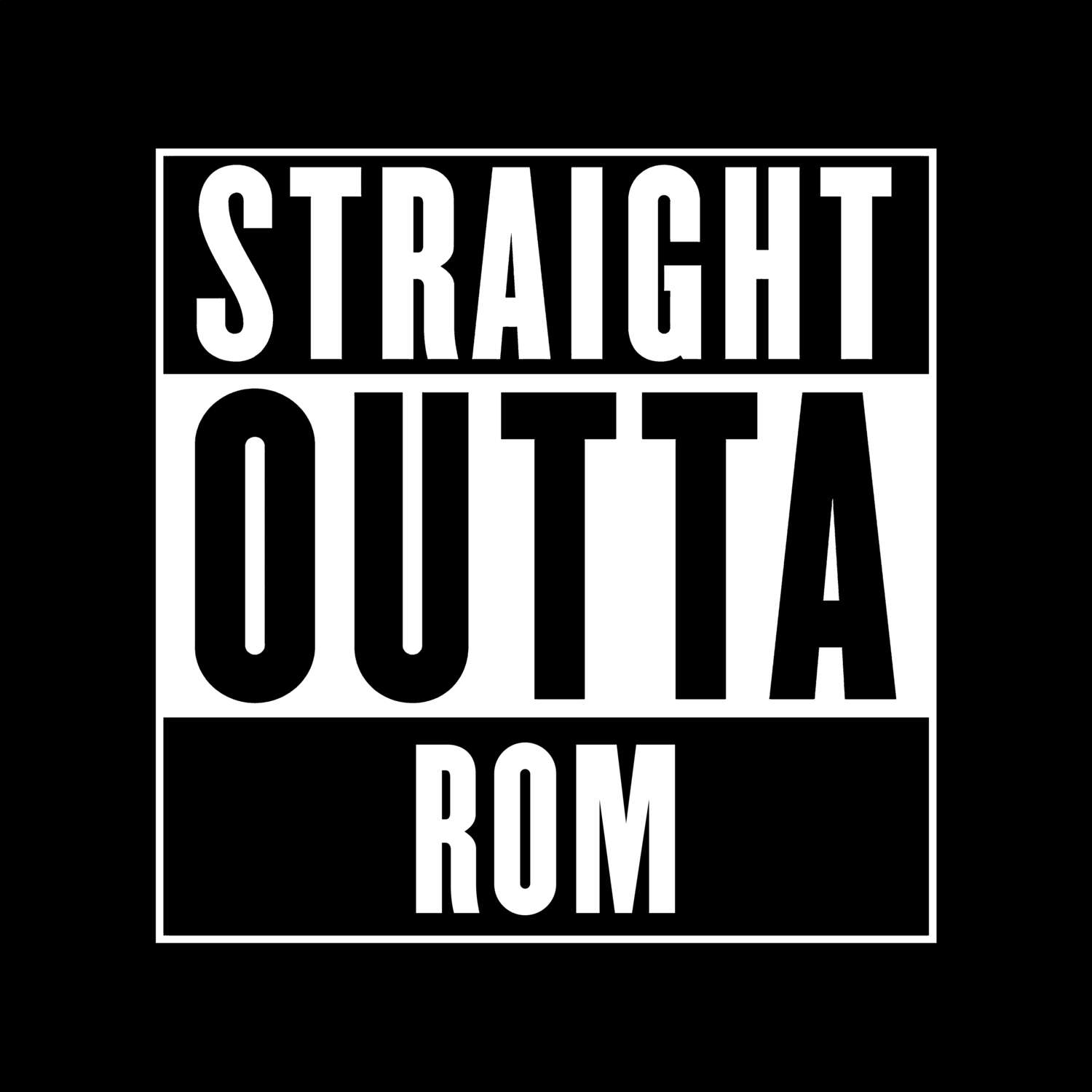 Rom T-Shirt »Straight Outta«