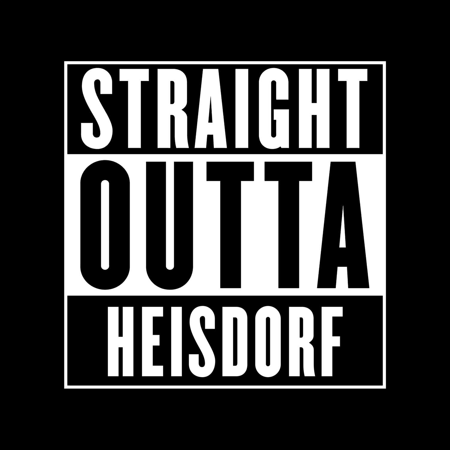 T-Shirt »Straight Outta« für den Ort »Heisdorf«