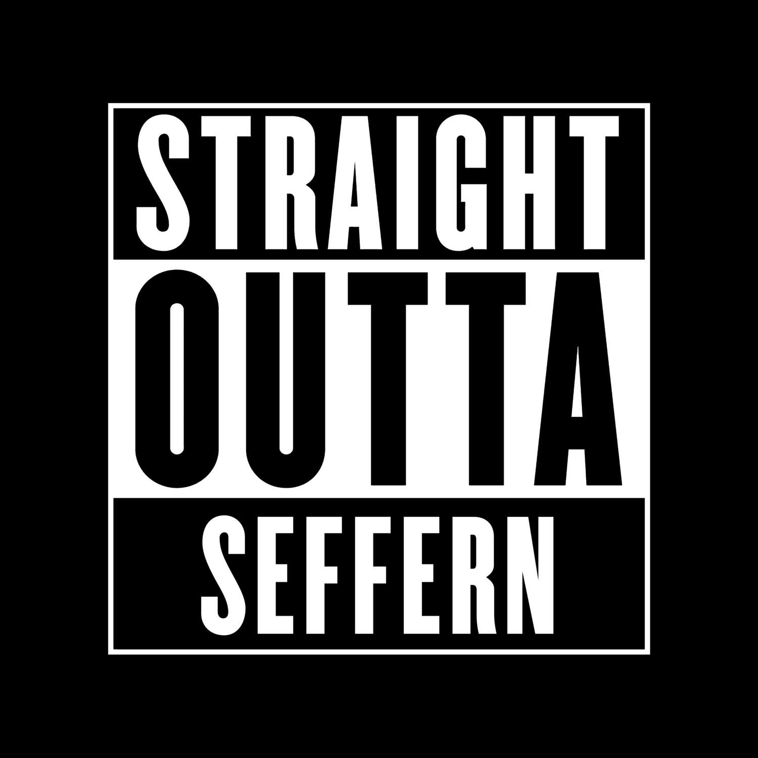 T-Shirt »Straight Outta« für den Ort »Seffern«