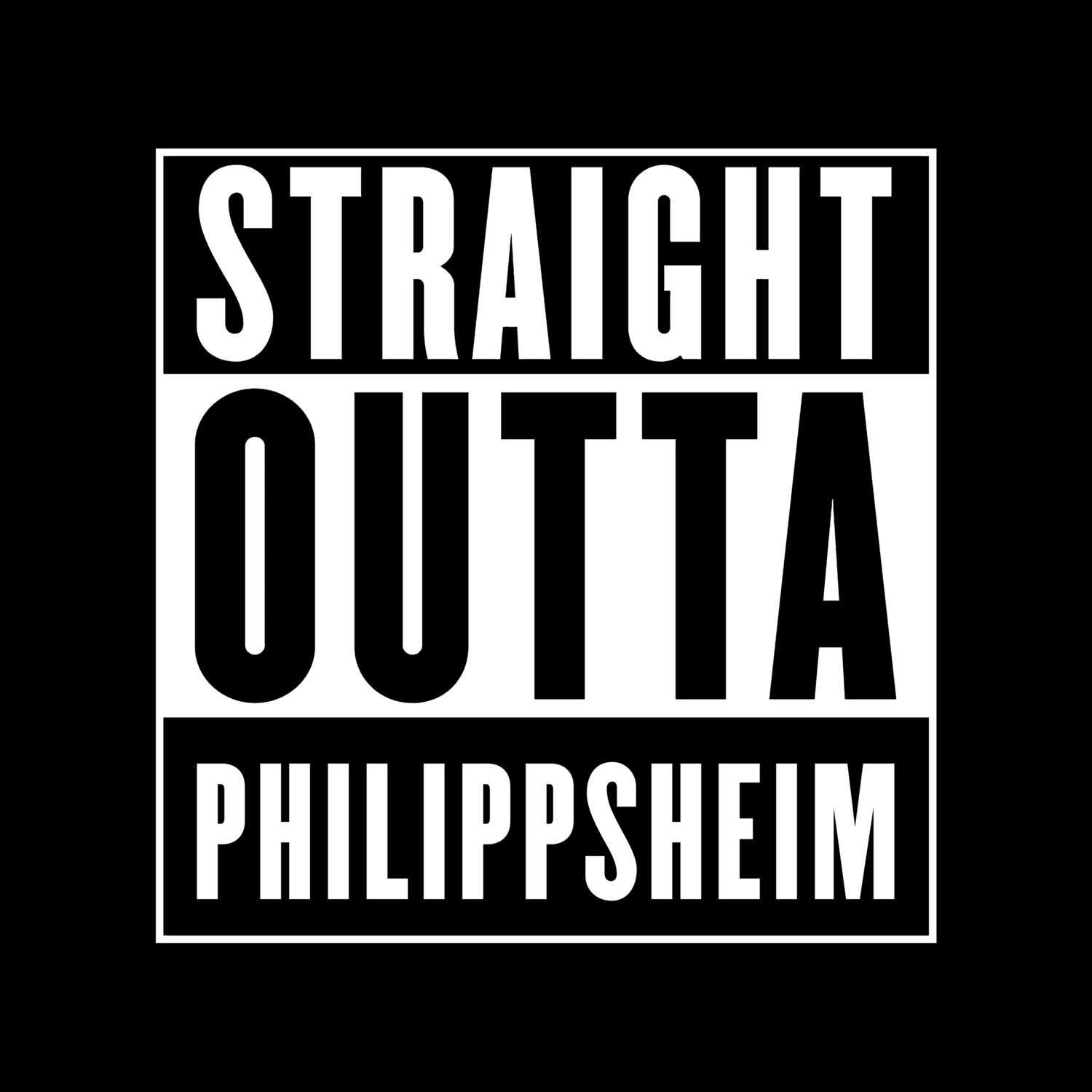 T-Shirt »Straight Outta« für den Ort »Philippsheim«