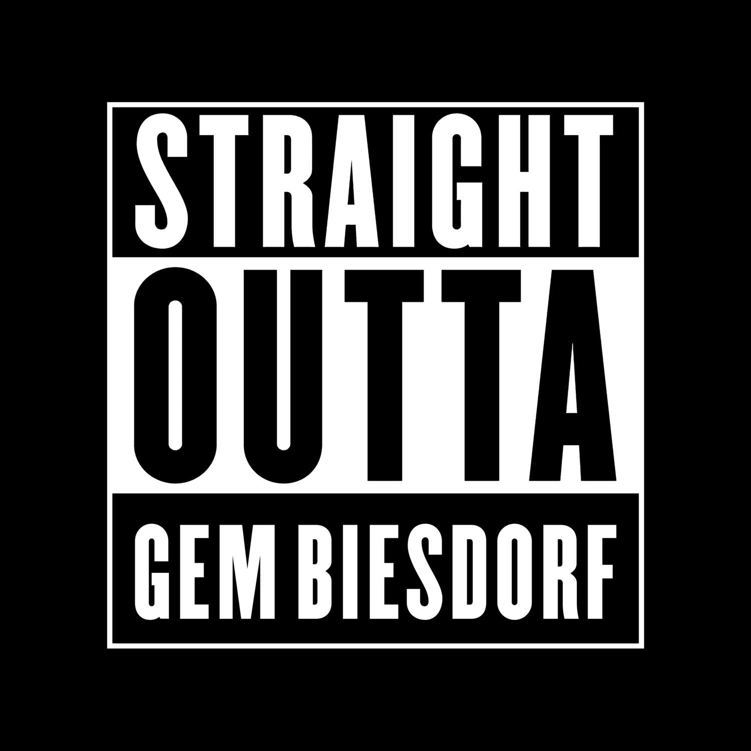 Gem Biesdorf T-Shirt »Straight Outta«