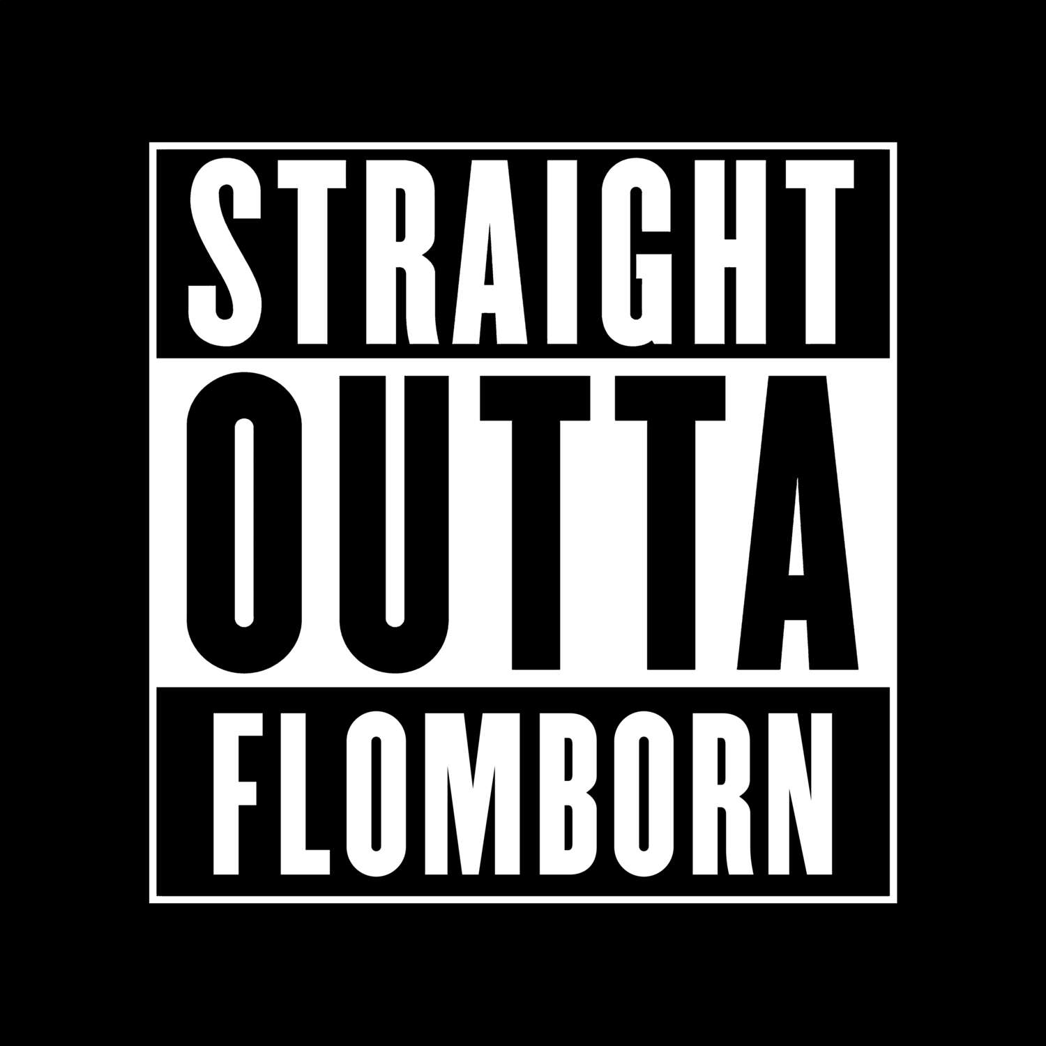 Flomborn T-Shirt »Straight Outta«