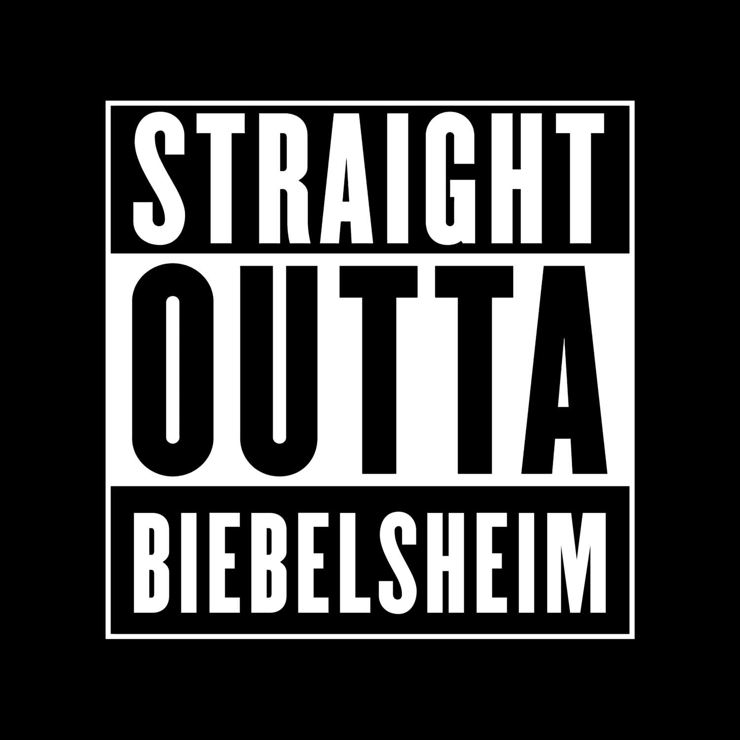 T-Shirt »Straight Outta« für den Ort »Biebelsheim«