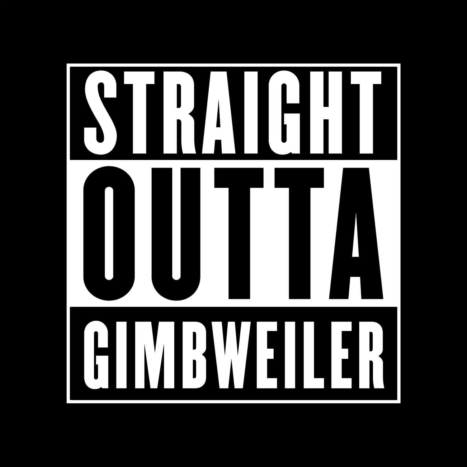 Gimbweiler T-Shirt »Straight Outta«