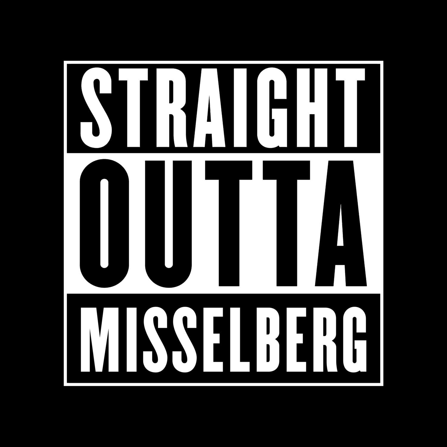 Misselberg T-Shirt »Straight Outta«