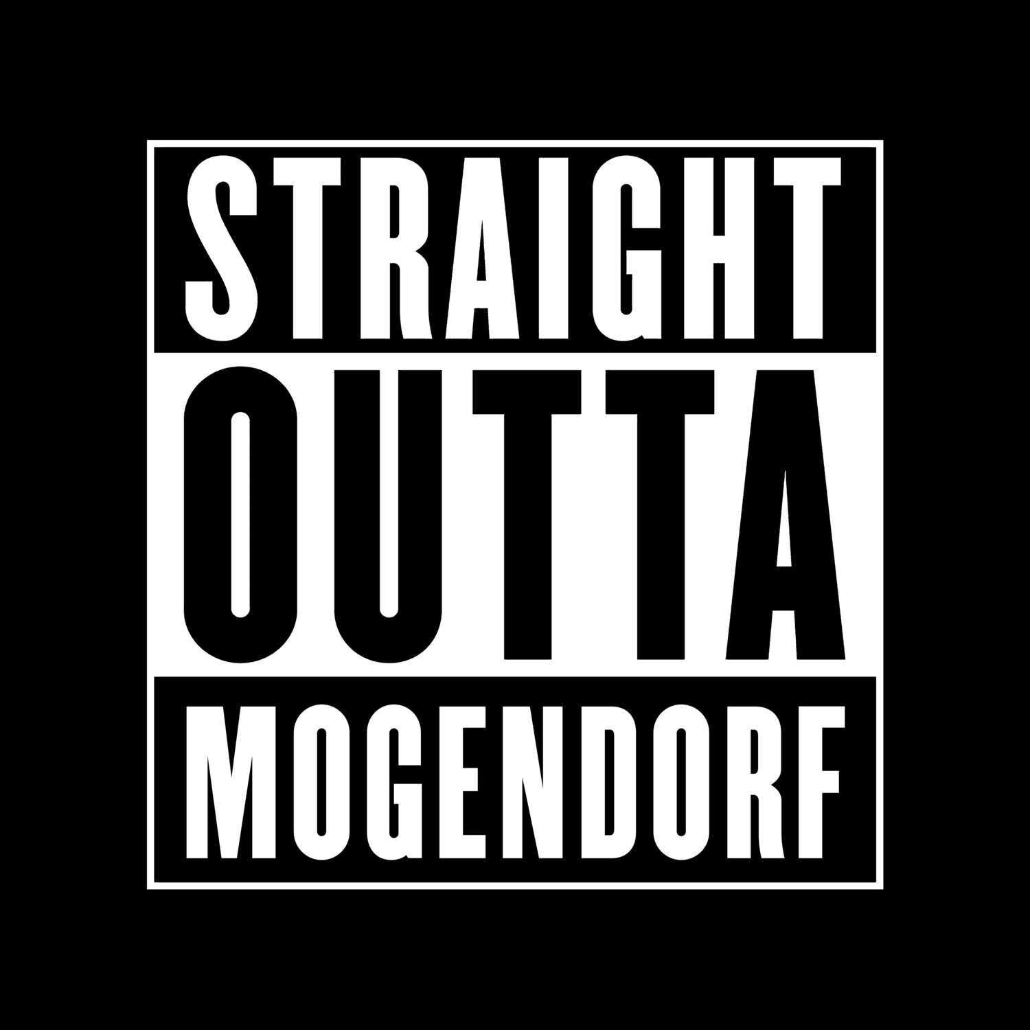 T-Shirt »Straight Outta« für den Ort »Mogendorf«