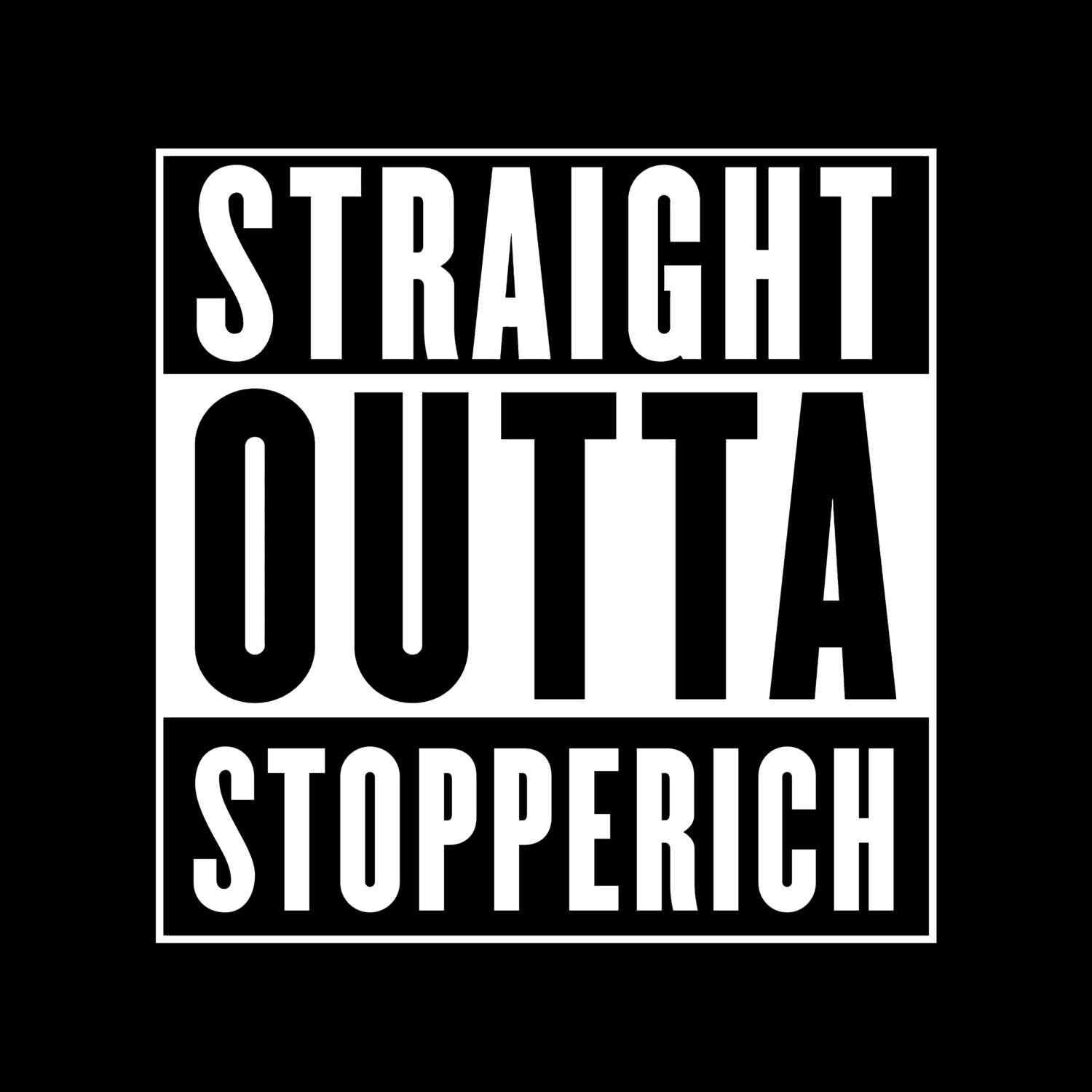 Stopperich T-Shirt »Straight Outta«