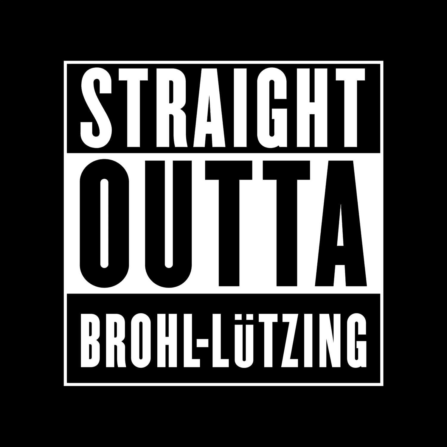 Brohl-Lützing T-Shirt »Straight Outta«