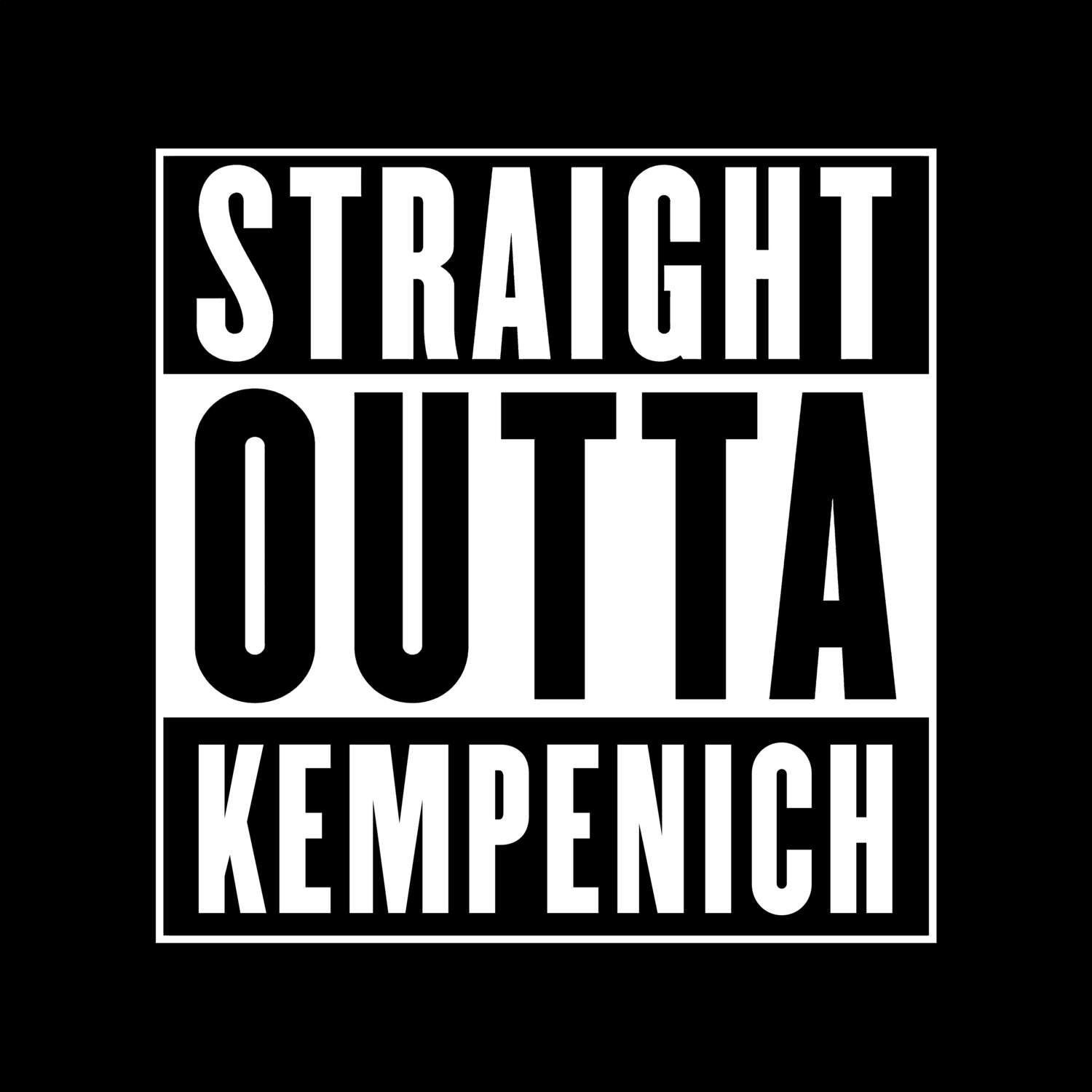 T-Shirt »Straight Outta« für den Ort »Kempenich«