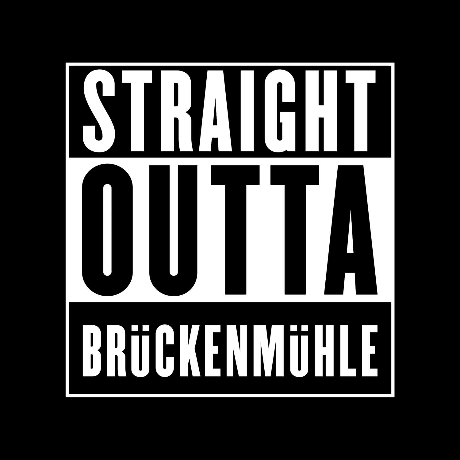 T-Shirt »Straight Outta« für den Ort »Brückenmühle«