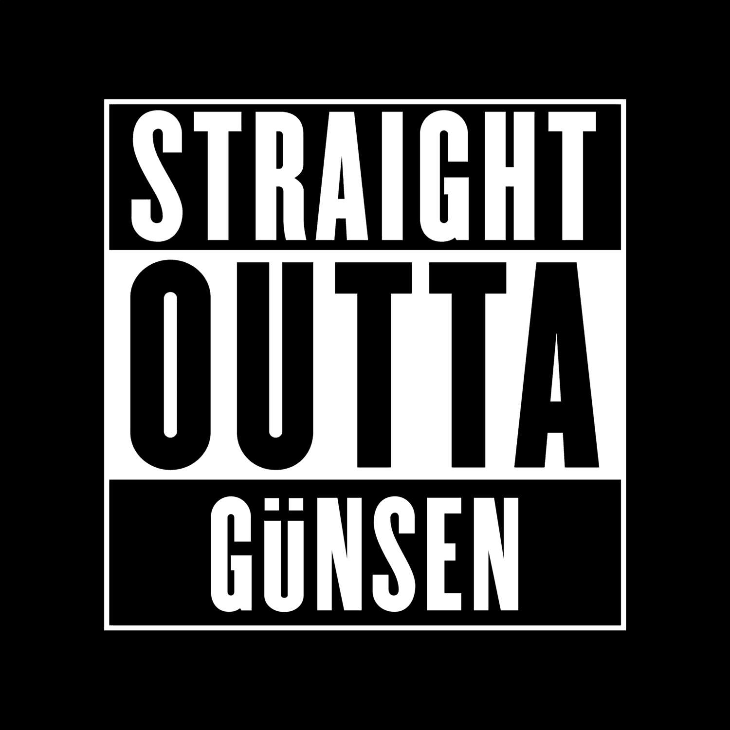 T-Shirt »Straight Outta« für den Ort »Günsen«