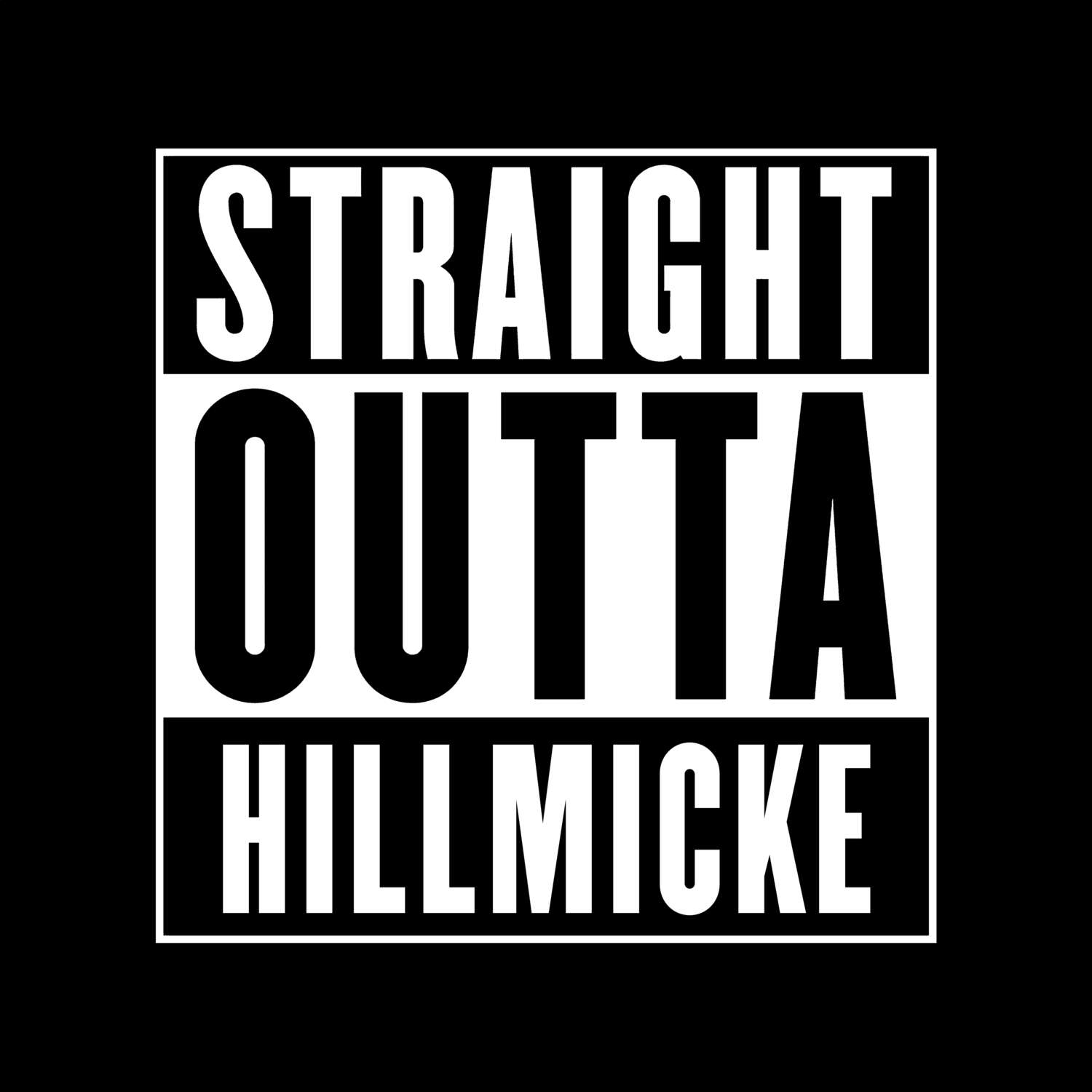 Hillmicke T-Shirt »Straight Outta«