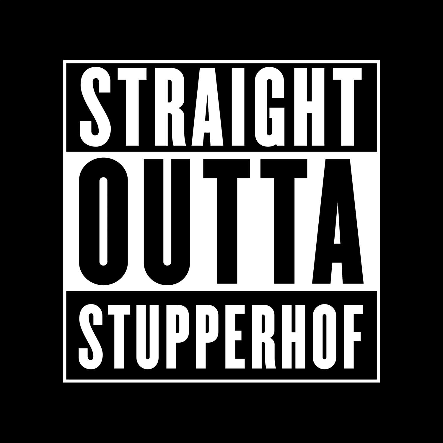 Stupperhof T-Shirt »Straight Outta«
