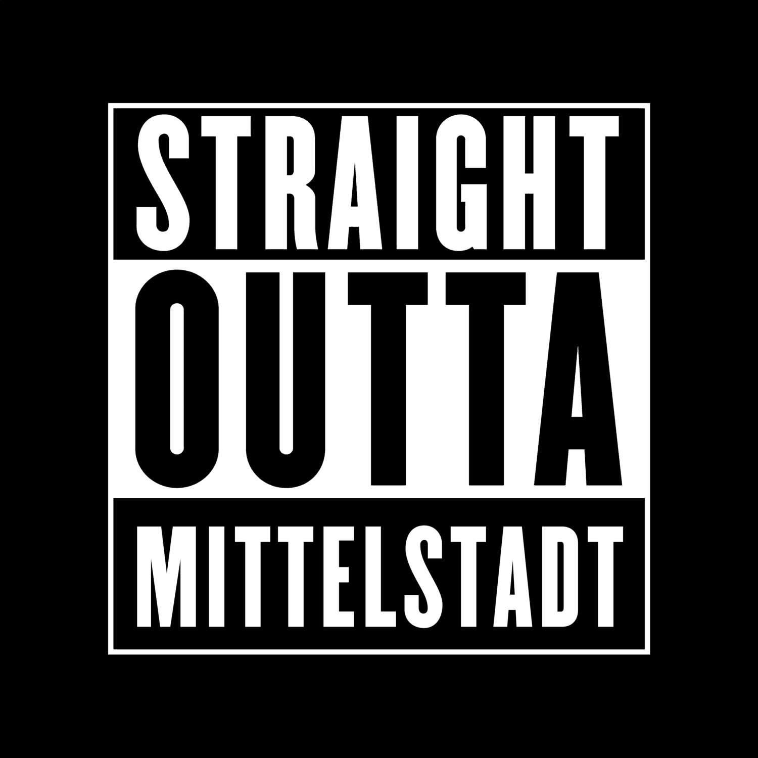 Mittelstadt T-Shirt »Straight Outta«