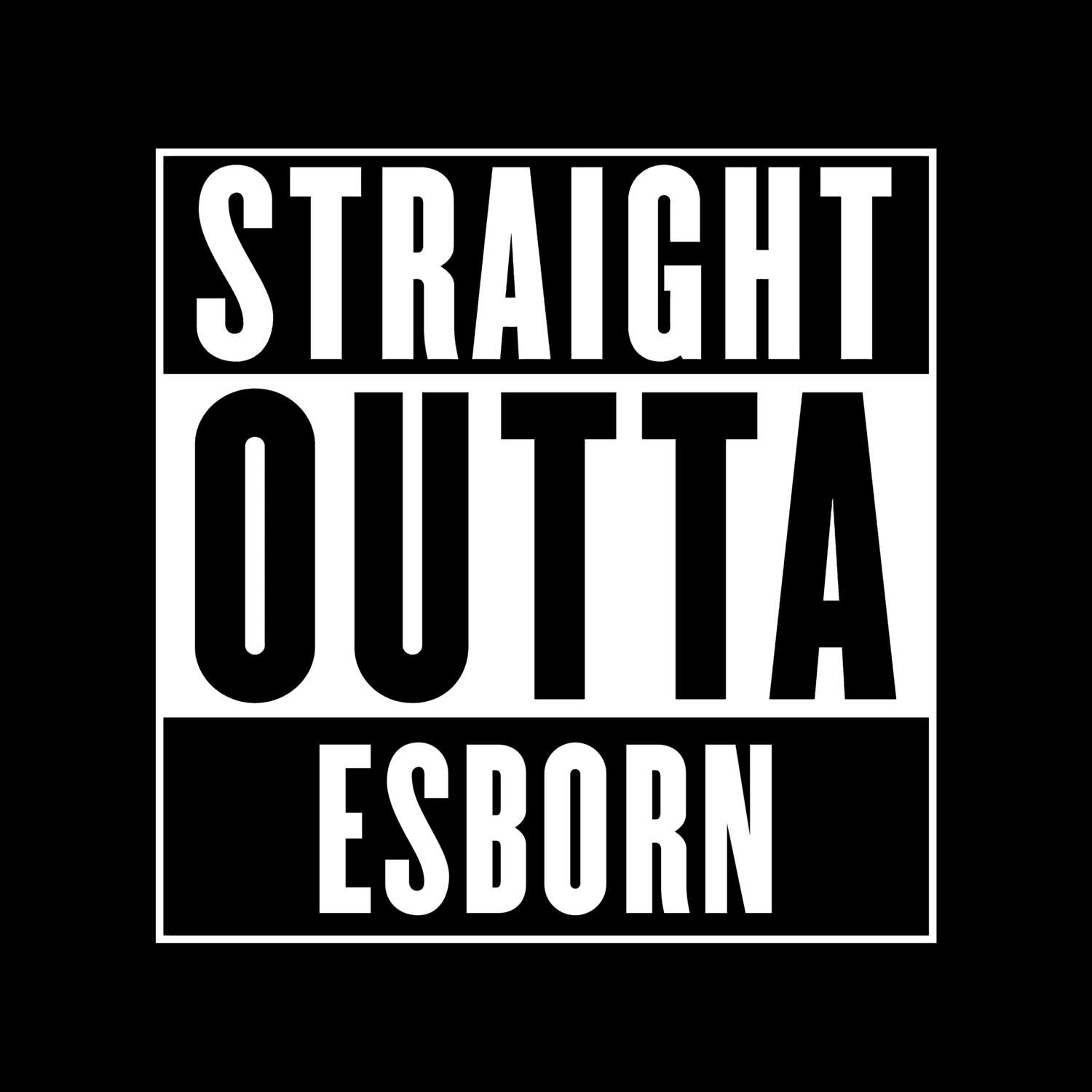 T-Shirt »Straight Outta« für den Ort »Esborn«