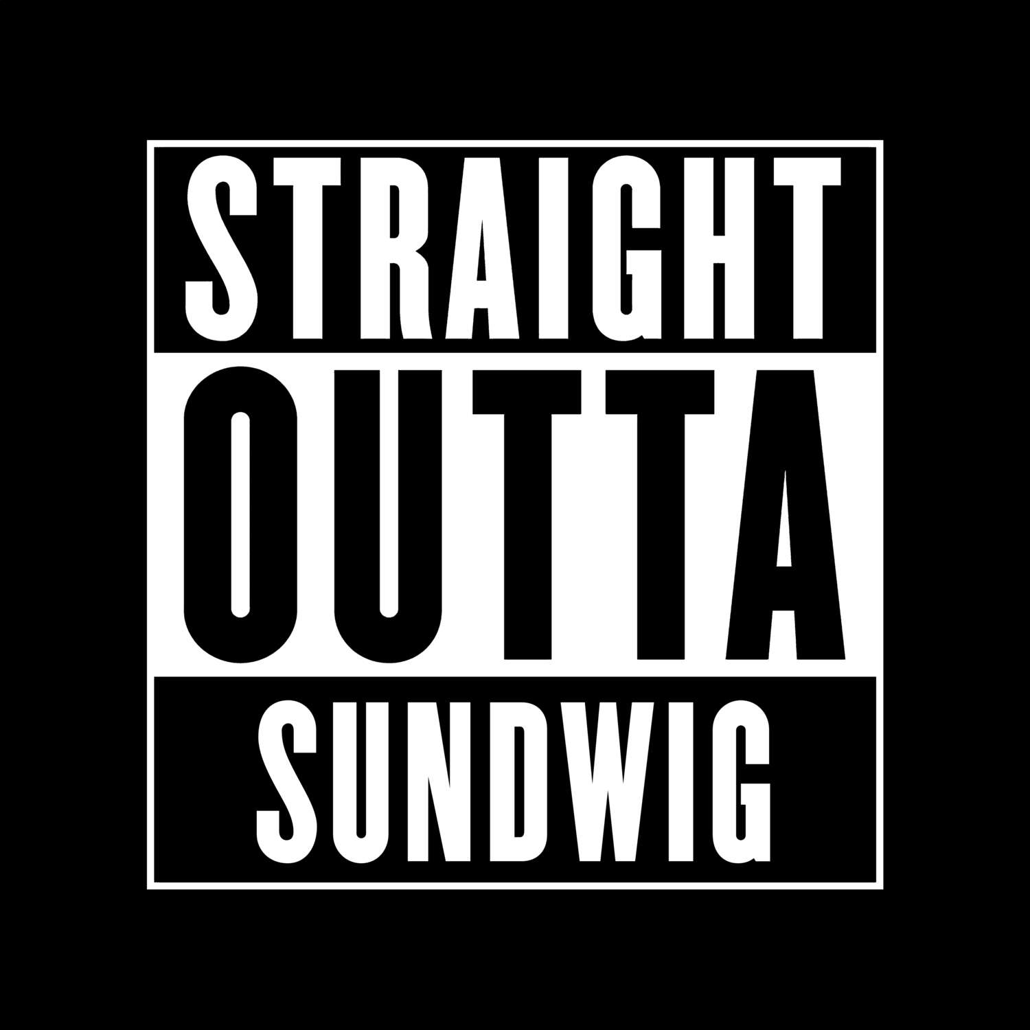 T-Shirt »Straight Outta« für den Ort »Sundwig«