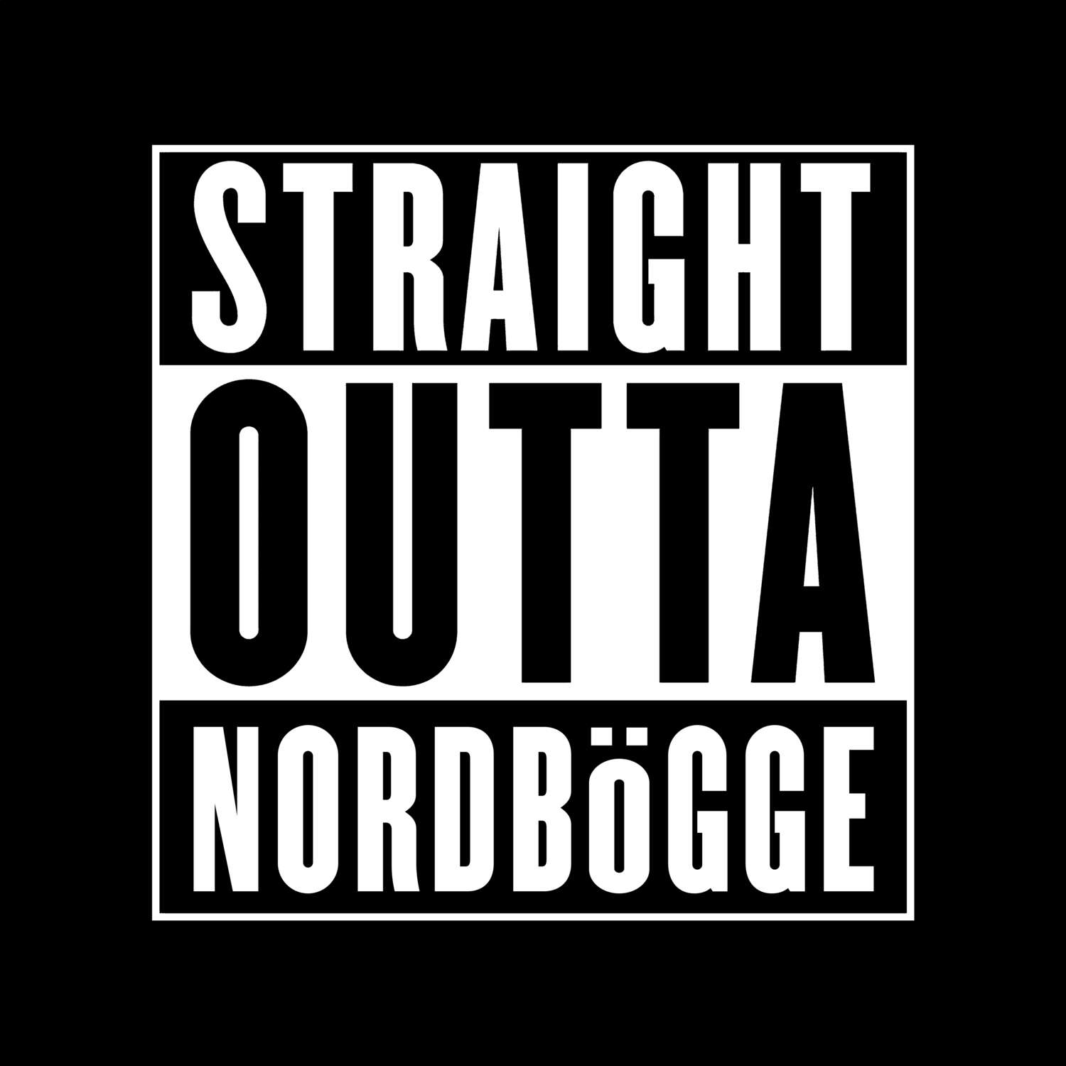 Nordbögge T-Shirt »Straight Outta«