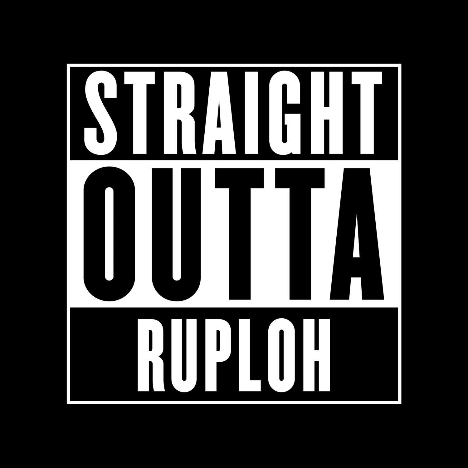 Ruploh T-Shirt »Straight Outta«