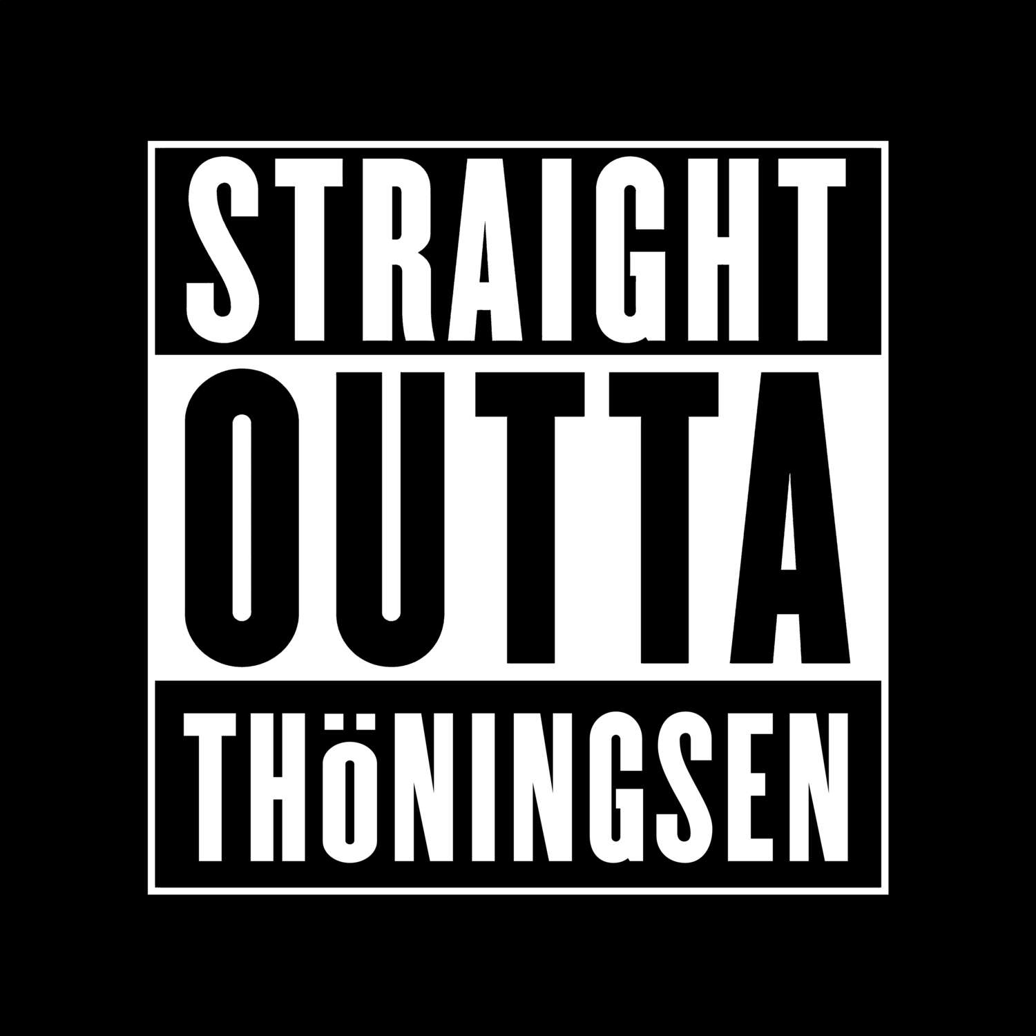 Thöningsen T-Shirt »Straight Outta«