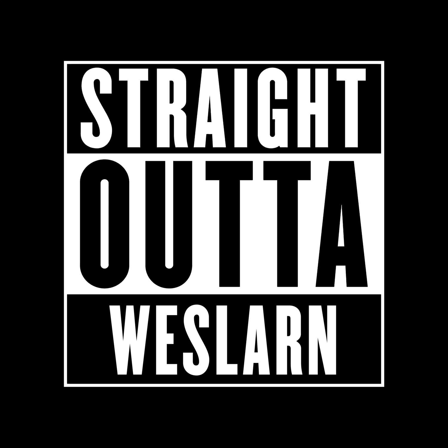 Weslarn T-Shirt »Straight Outta«