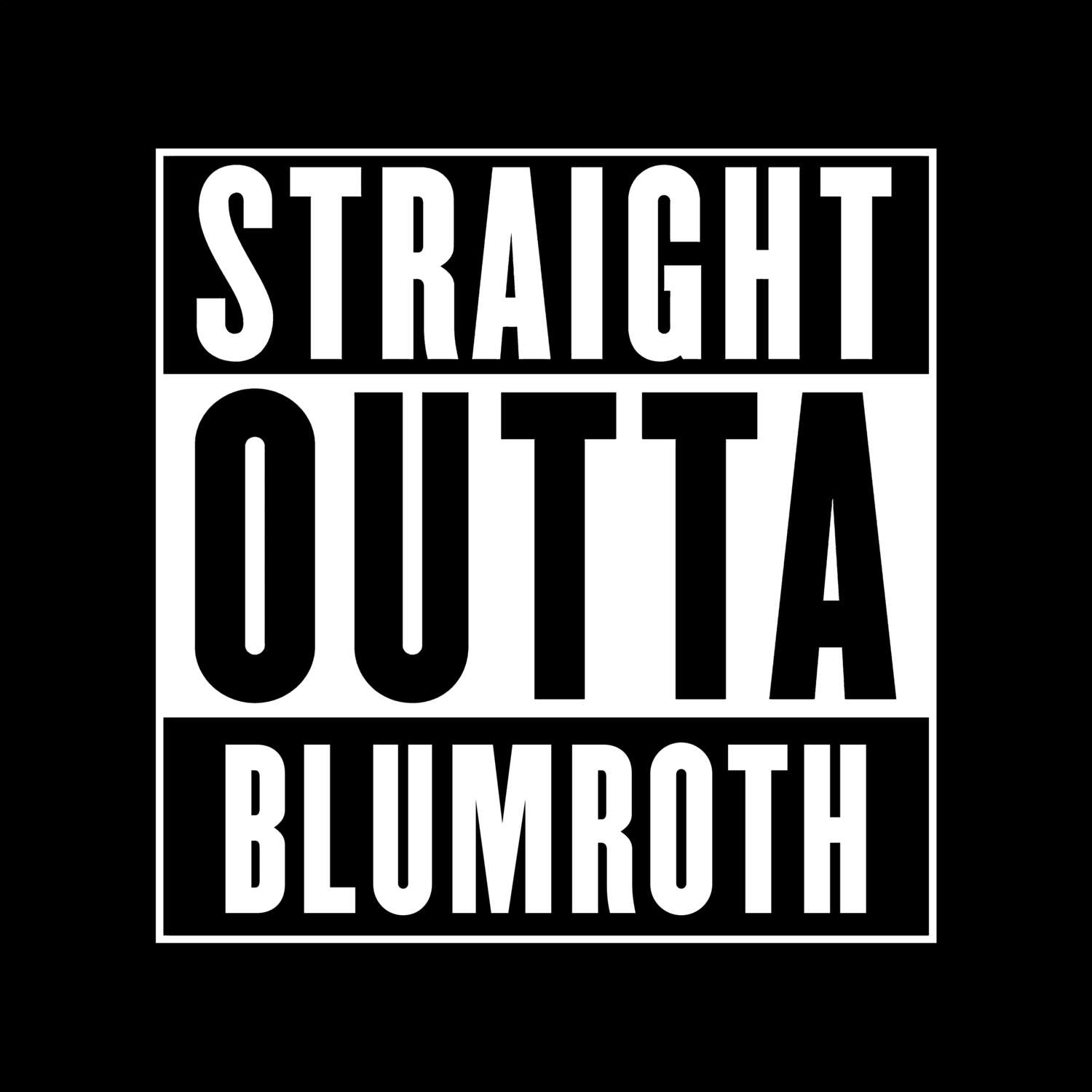Blumroth T-Shirt »Straight Outta«