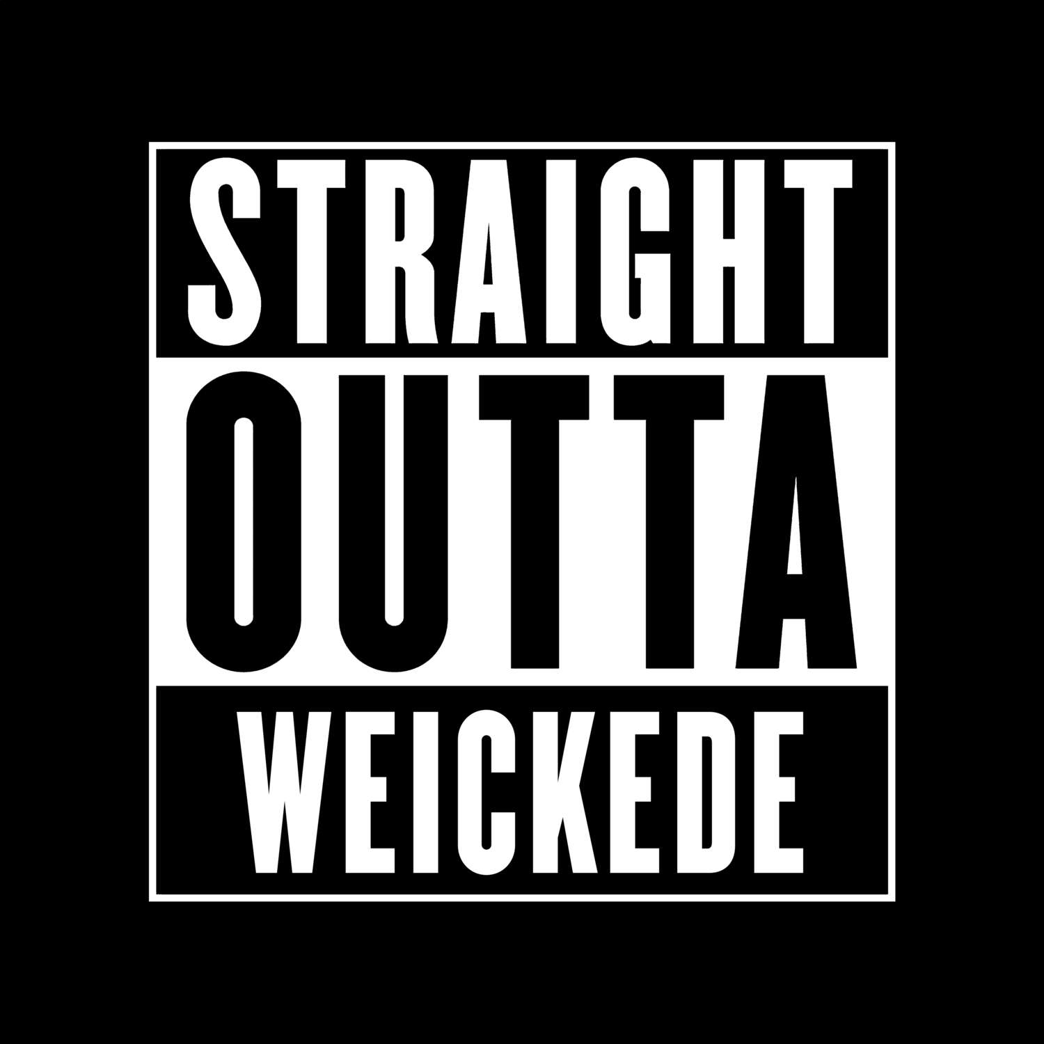 Weickede T-Shirt »Straight Outta«