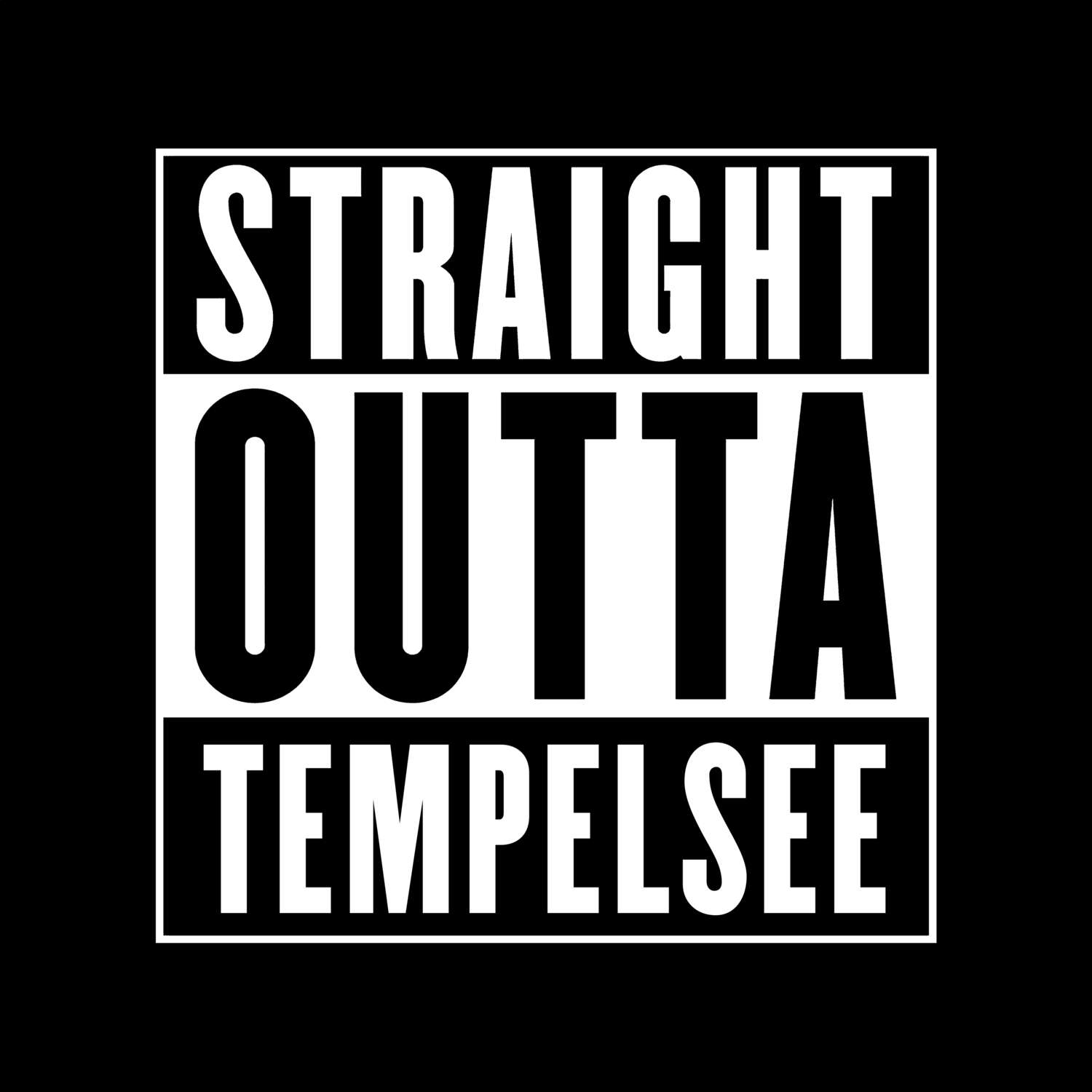 Tempelsee T-Shirt »Straight Outta«