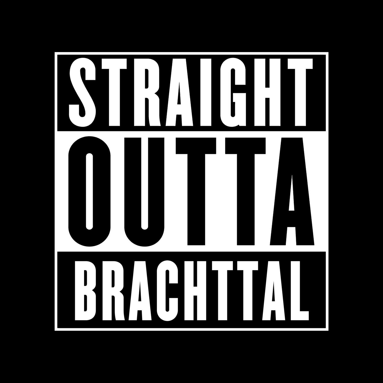 T-Shirt »Straight Outta« für den Ort »Brachttal«