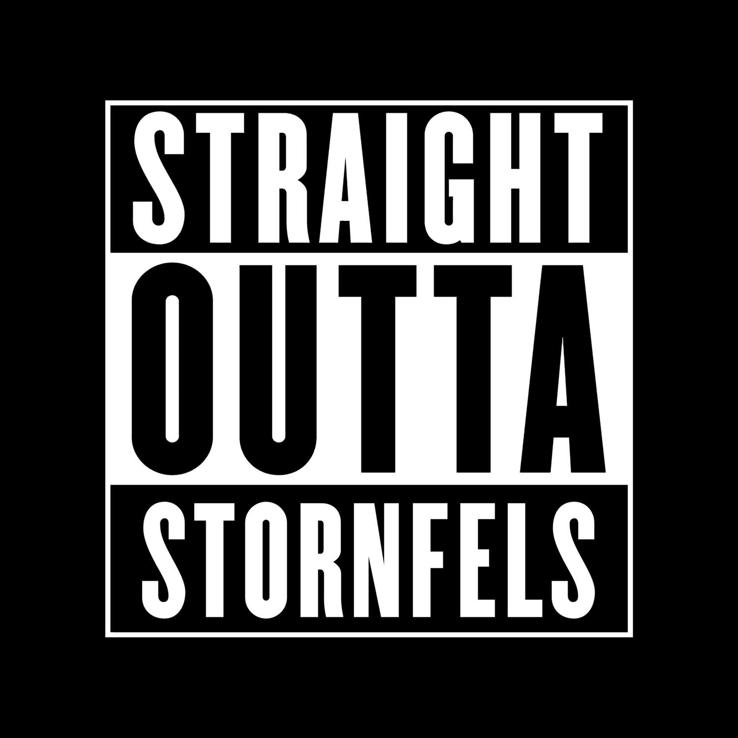 T-Shirt »Straight Outta« für den Ort »Stornfels«