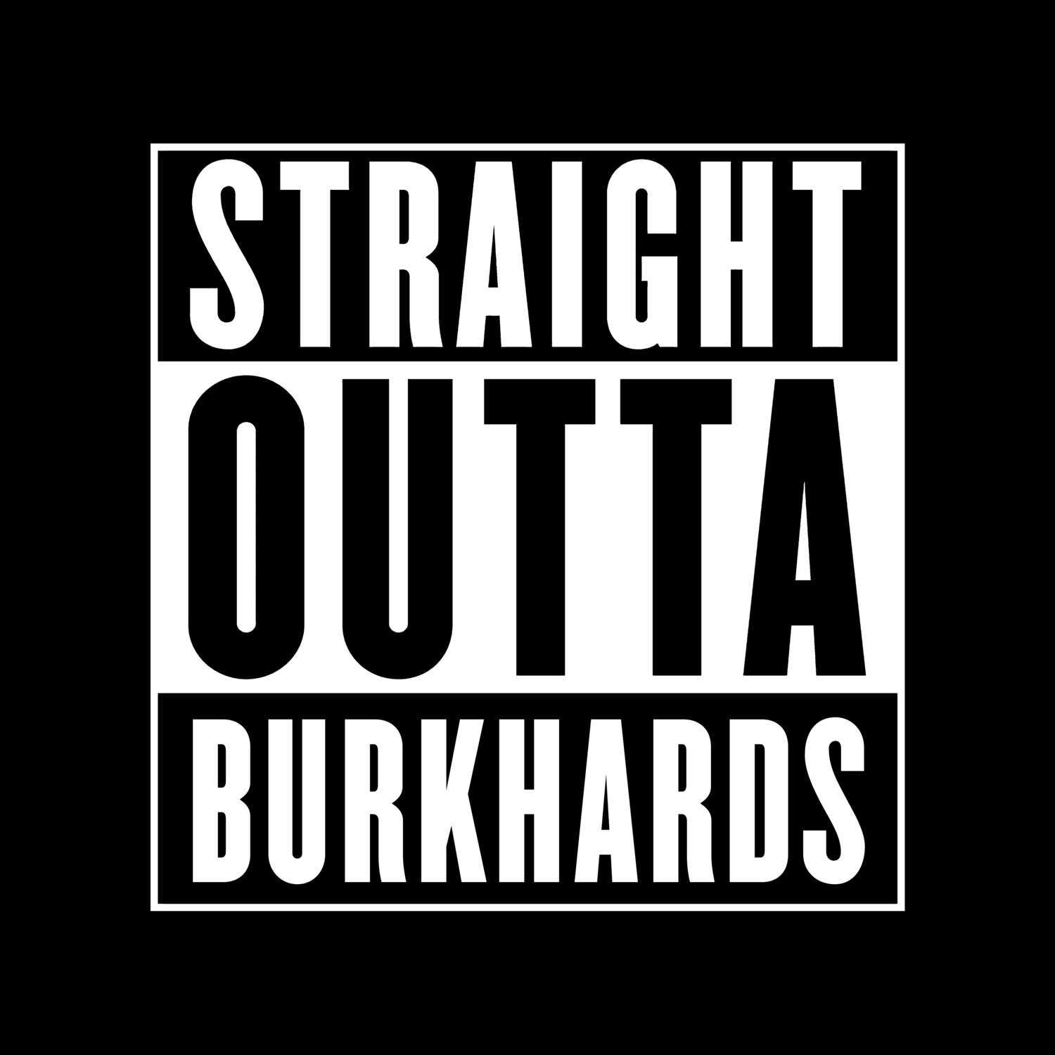 Burkhards T-Shirt »Straight Outta«