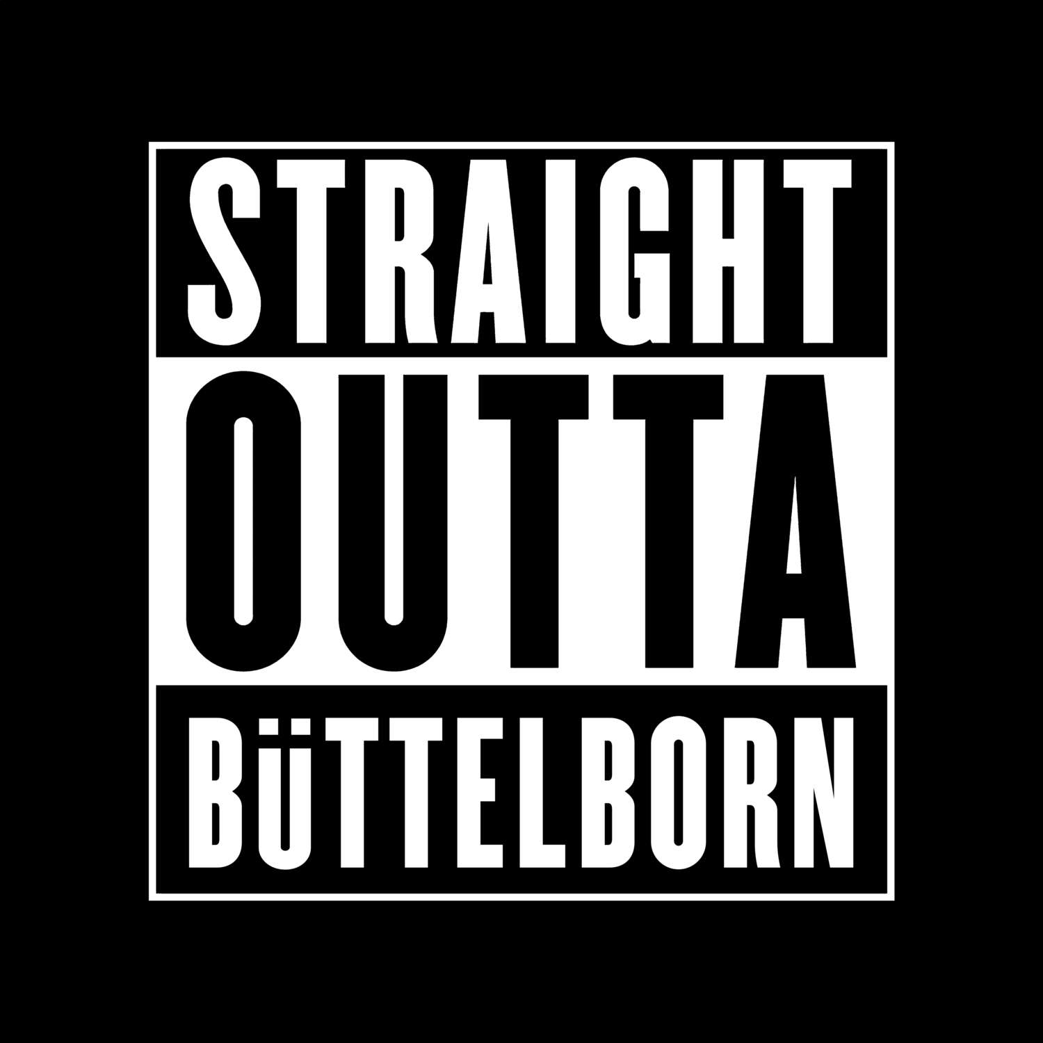 Büttelborn T-Shirt »Straight Outta«