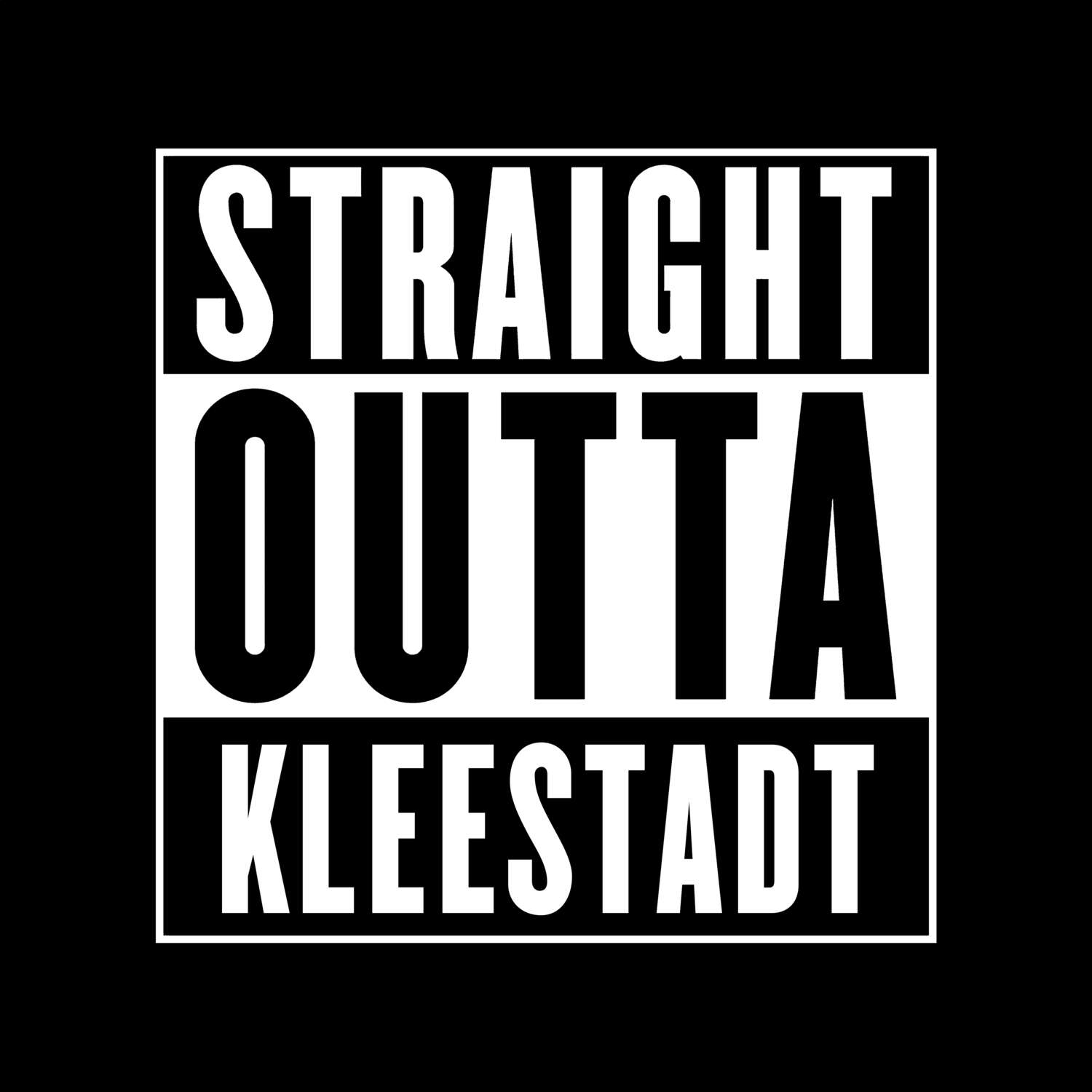 T-Shirt »Straight Outta« für den Ort »Kleestadt«