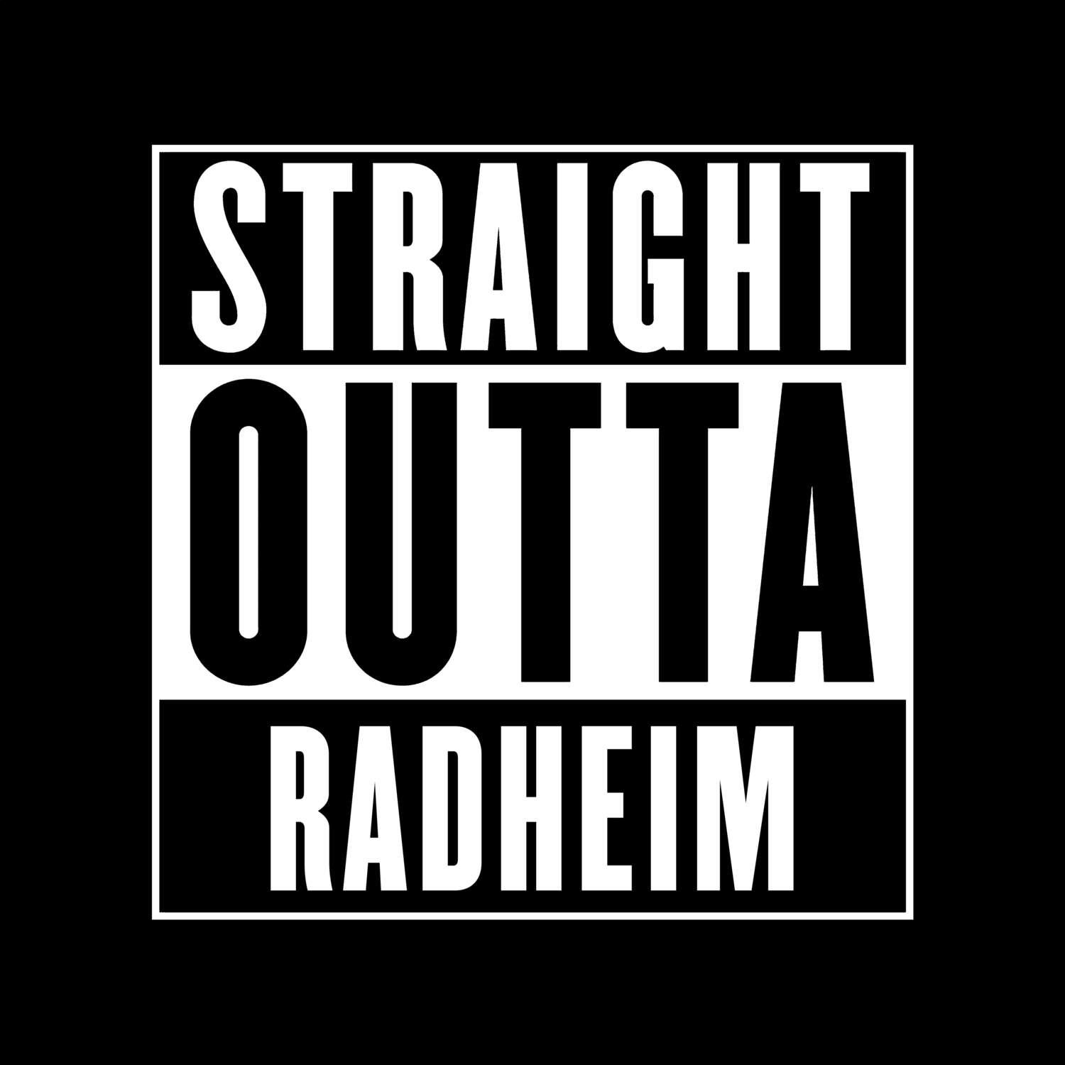Radheim T-Shirt »Straight Outta«