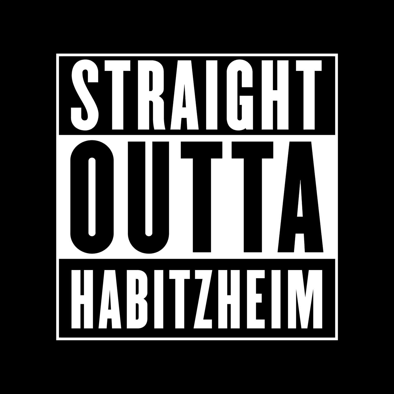 Habitzheim T-Shirt »Straight Outta«