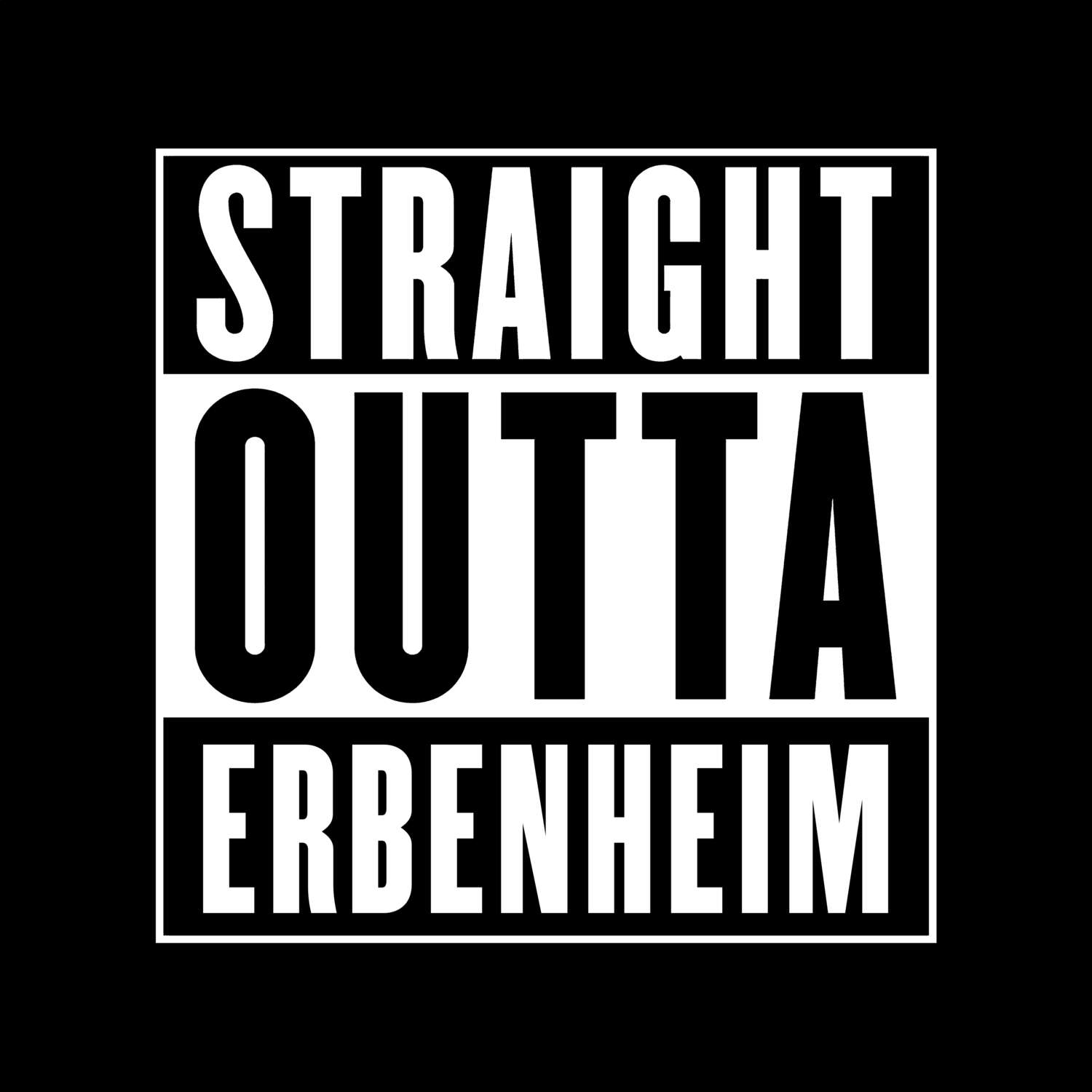 Erbenheim T-Shirt »Straight Outta«