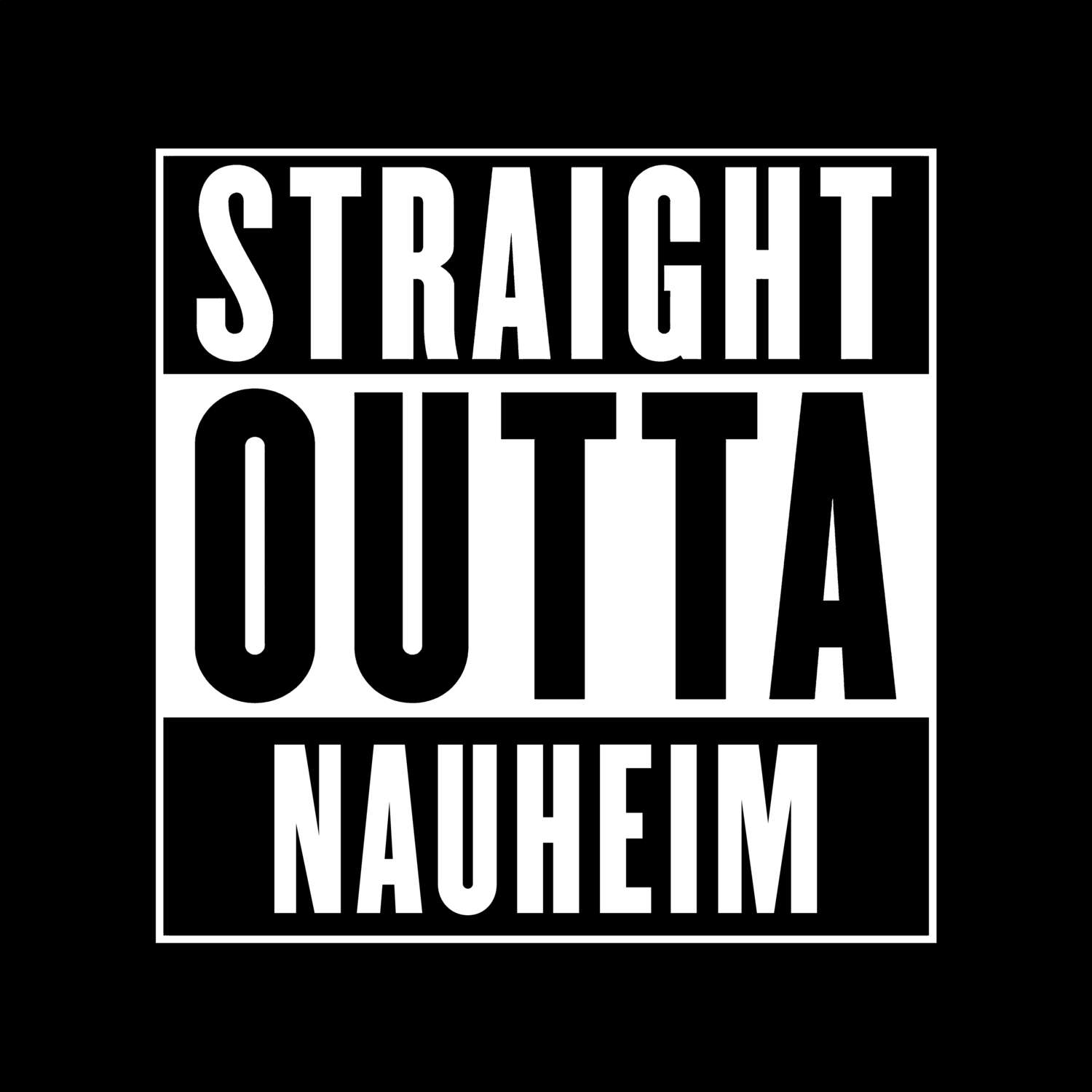 Nauheim T-Shirt »Straight Outta«