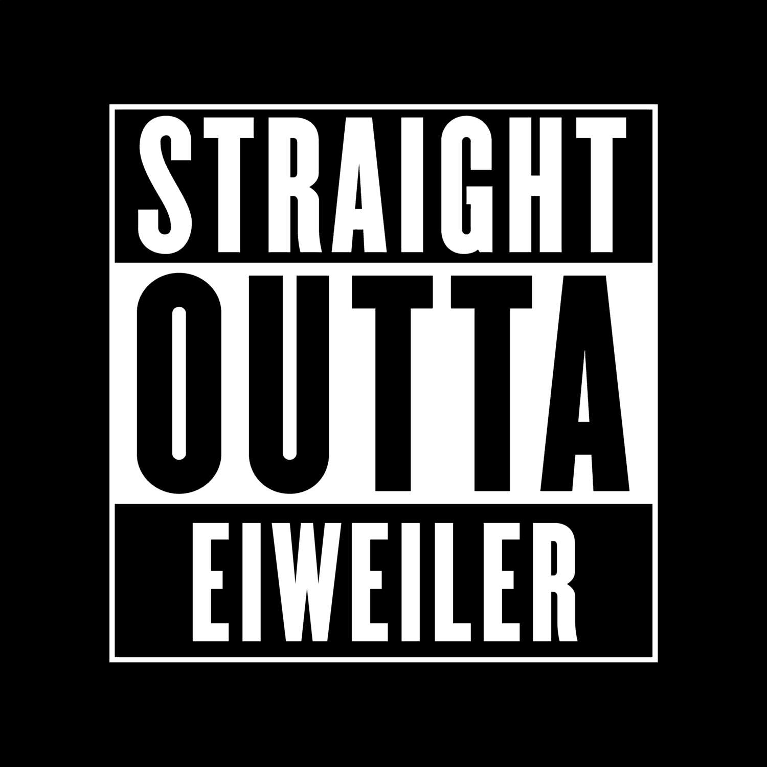 Eiweiler T-Shirt »Straight Outta«