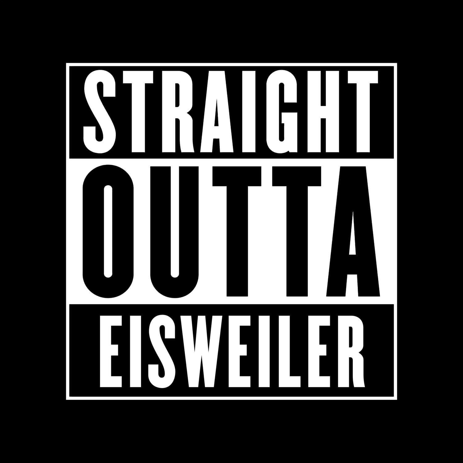 Eisweiler T-Shirt »Straight Outta«
