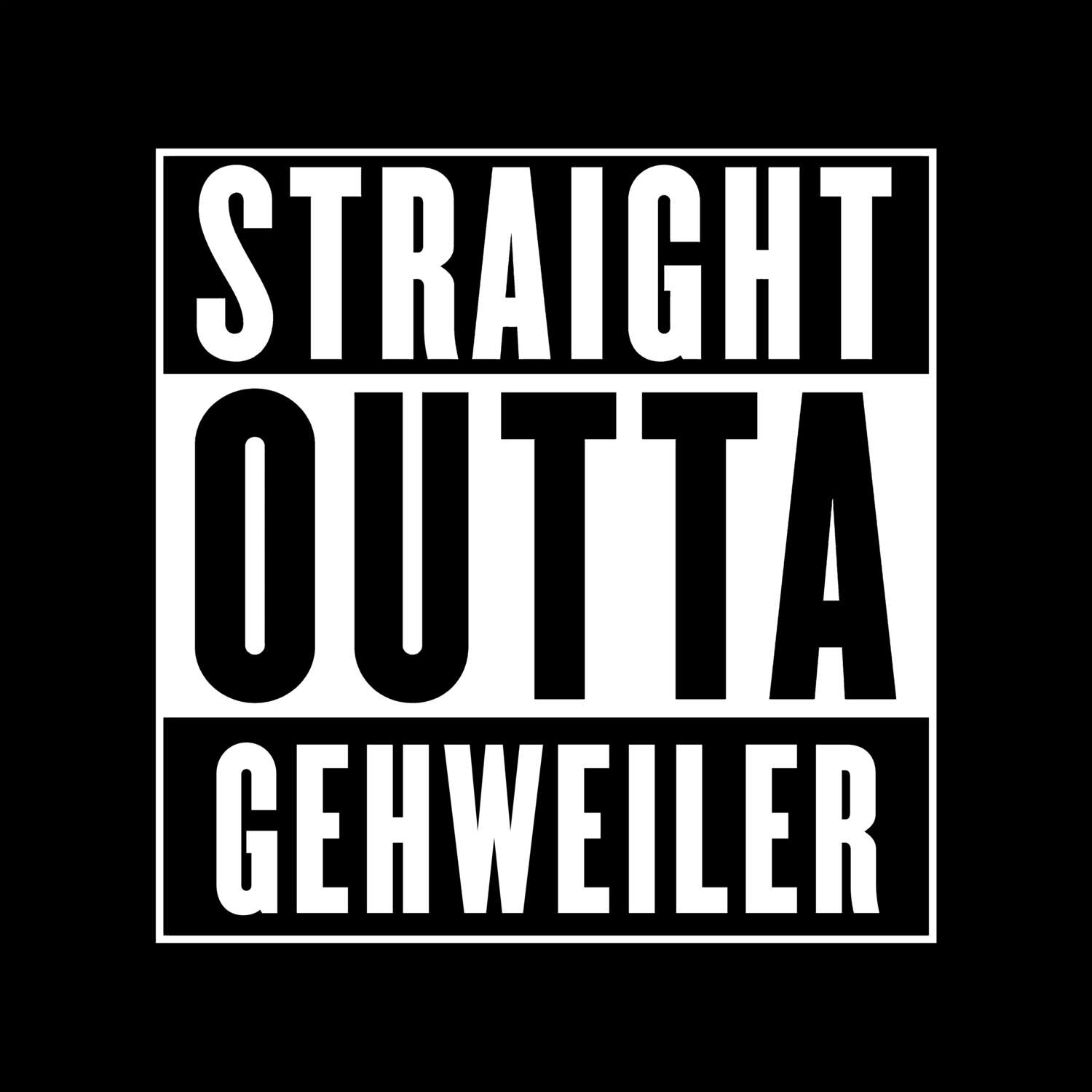 Gehweiler T-Shirt »Straight Outta«
