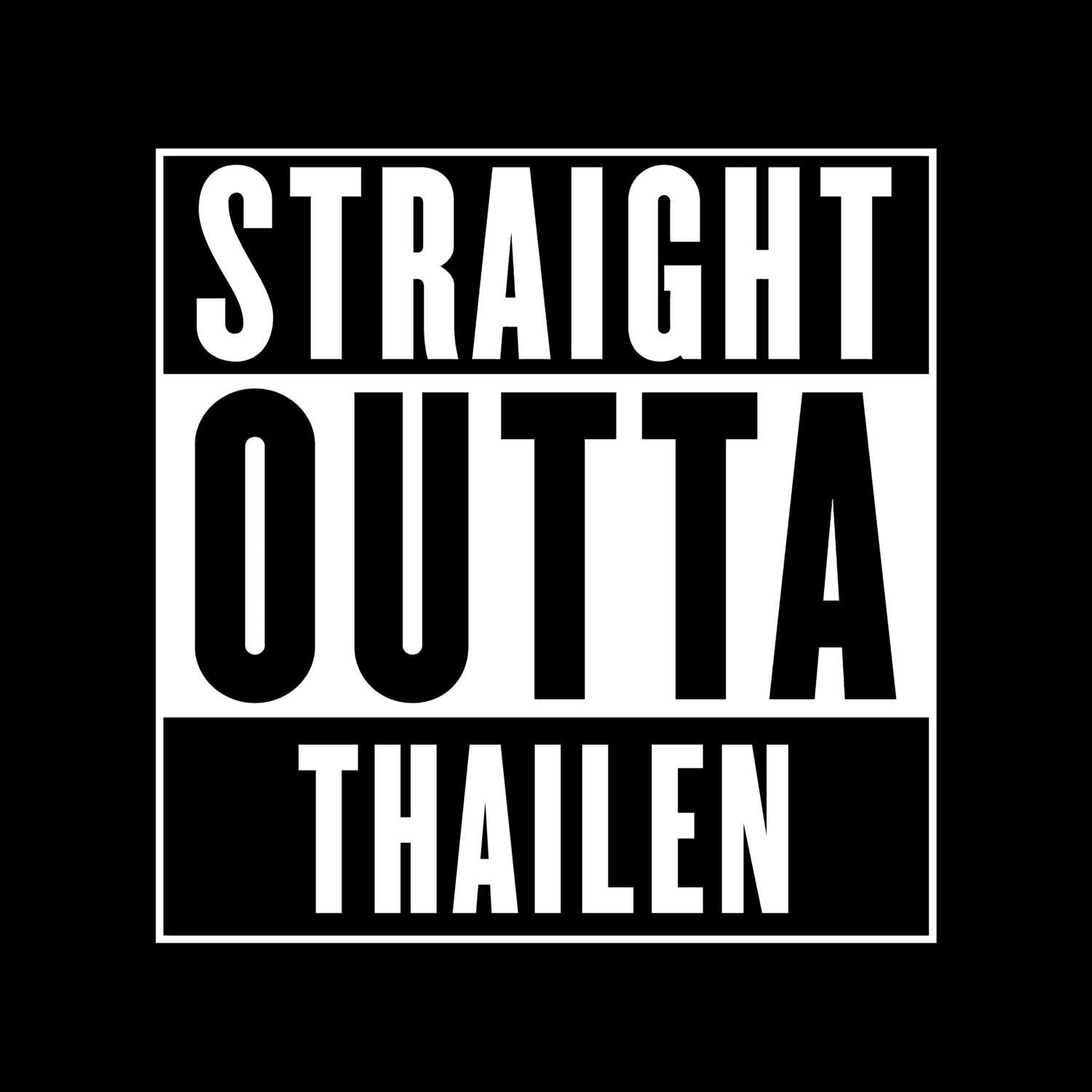Thailen T-Shirt »Straight Outta«
