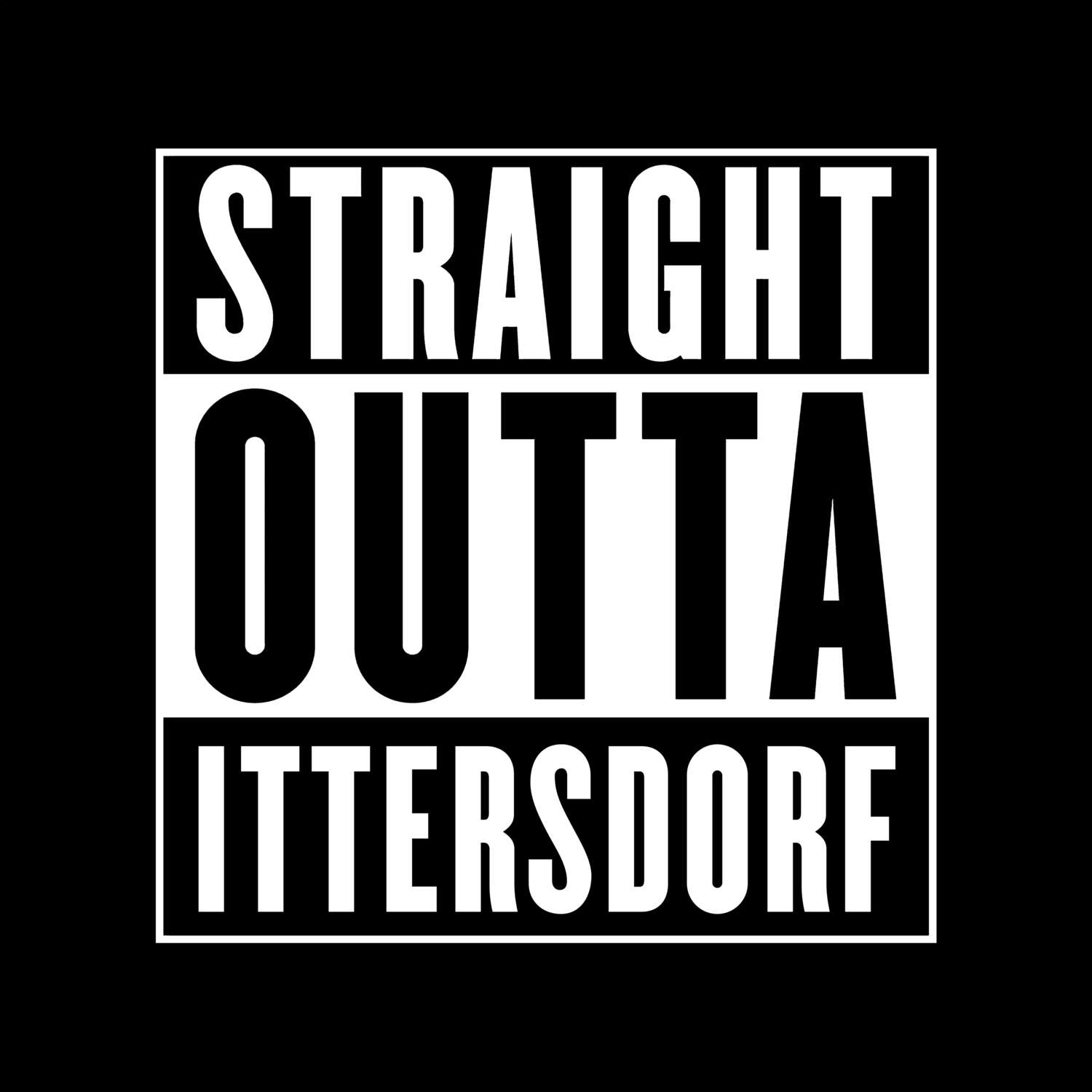 Ittersdorf T-Shirt »Straight Outta«