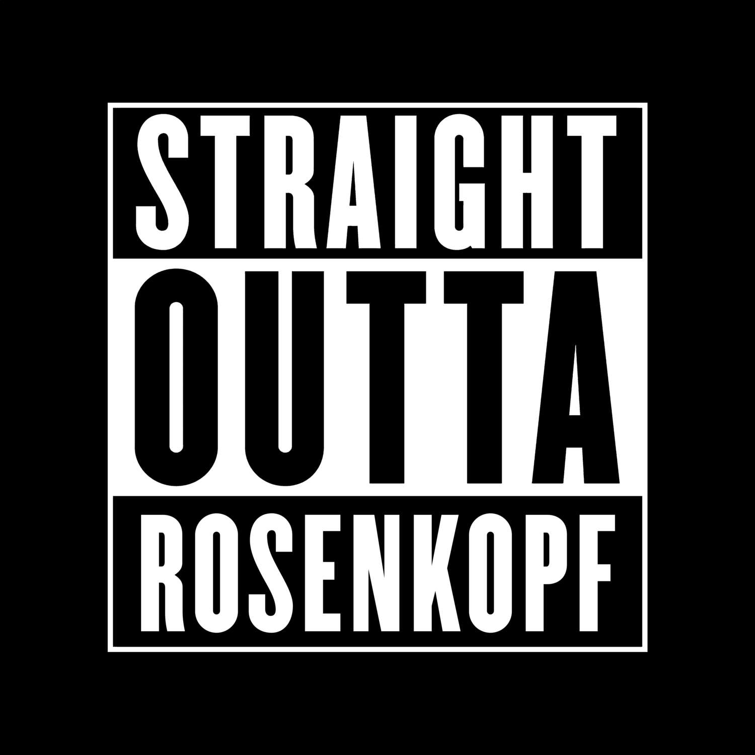 Rosenkopf T-Shirt »Straight Outta«