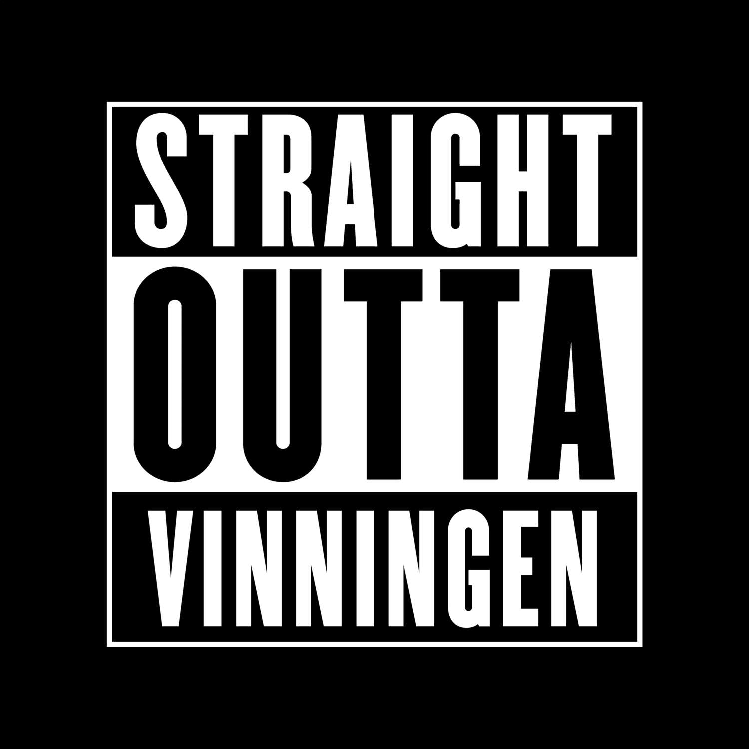 T-Shirt »Straight Outta« für den Ort »Vinningen«