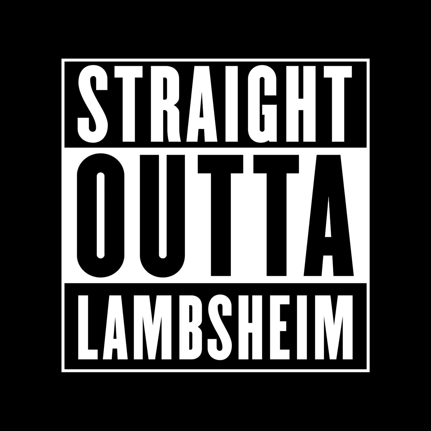Lambsheim T-Shirt »Straight Outta«
