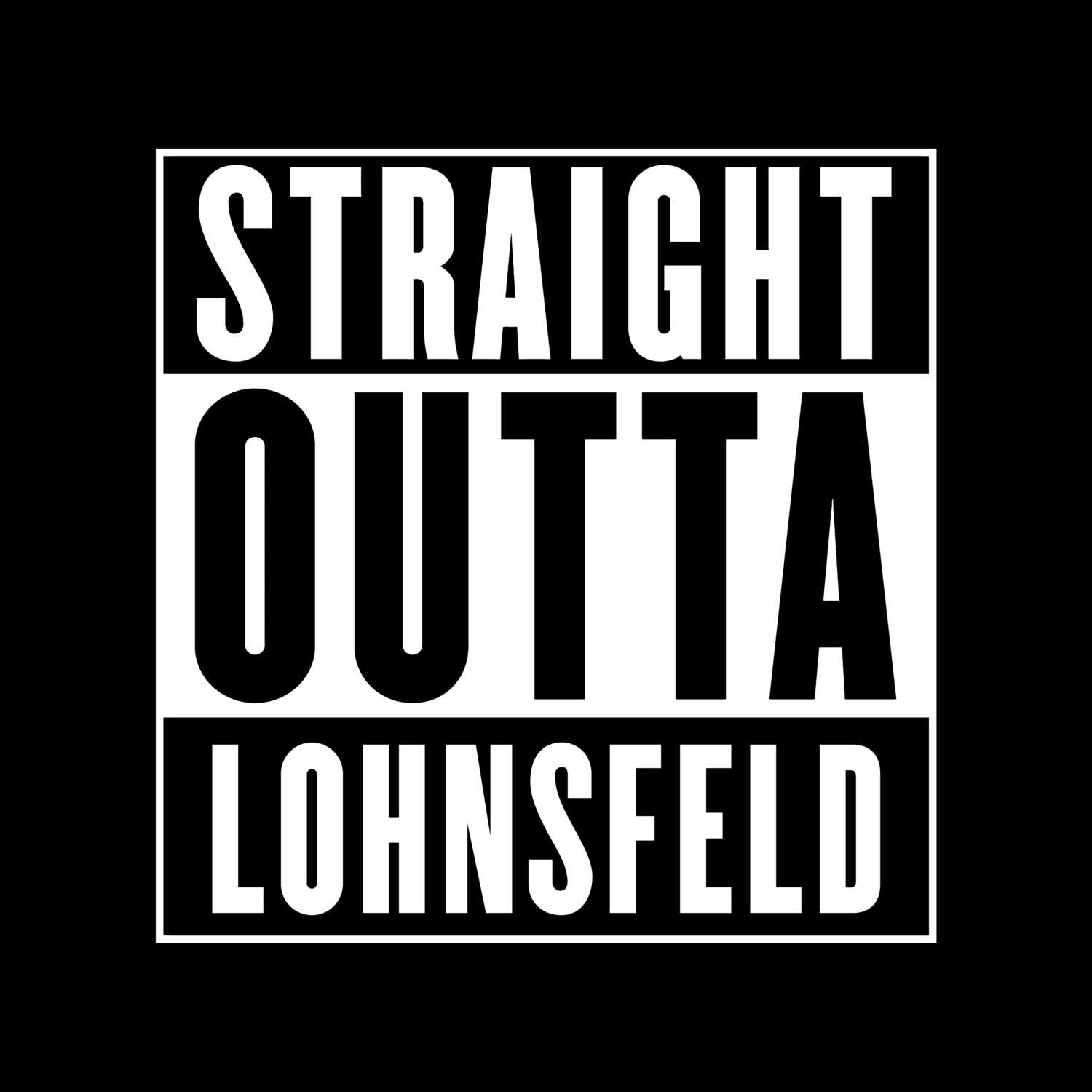 Lohnsfeld T-Shirt »Straight Outta«